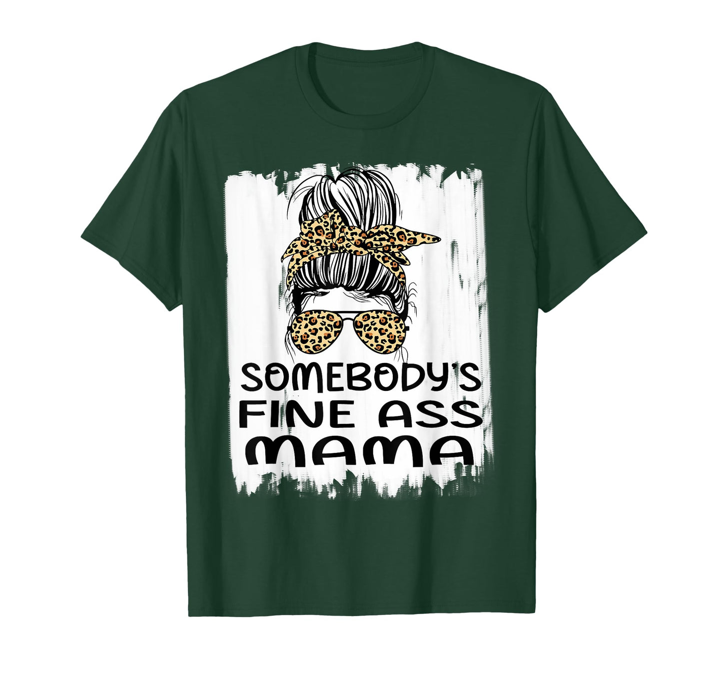 Somebody's Fine Ass Mama Funny Humor Quote T-Shirt