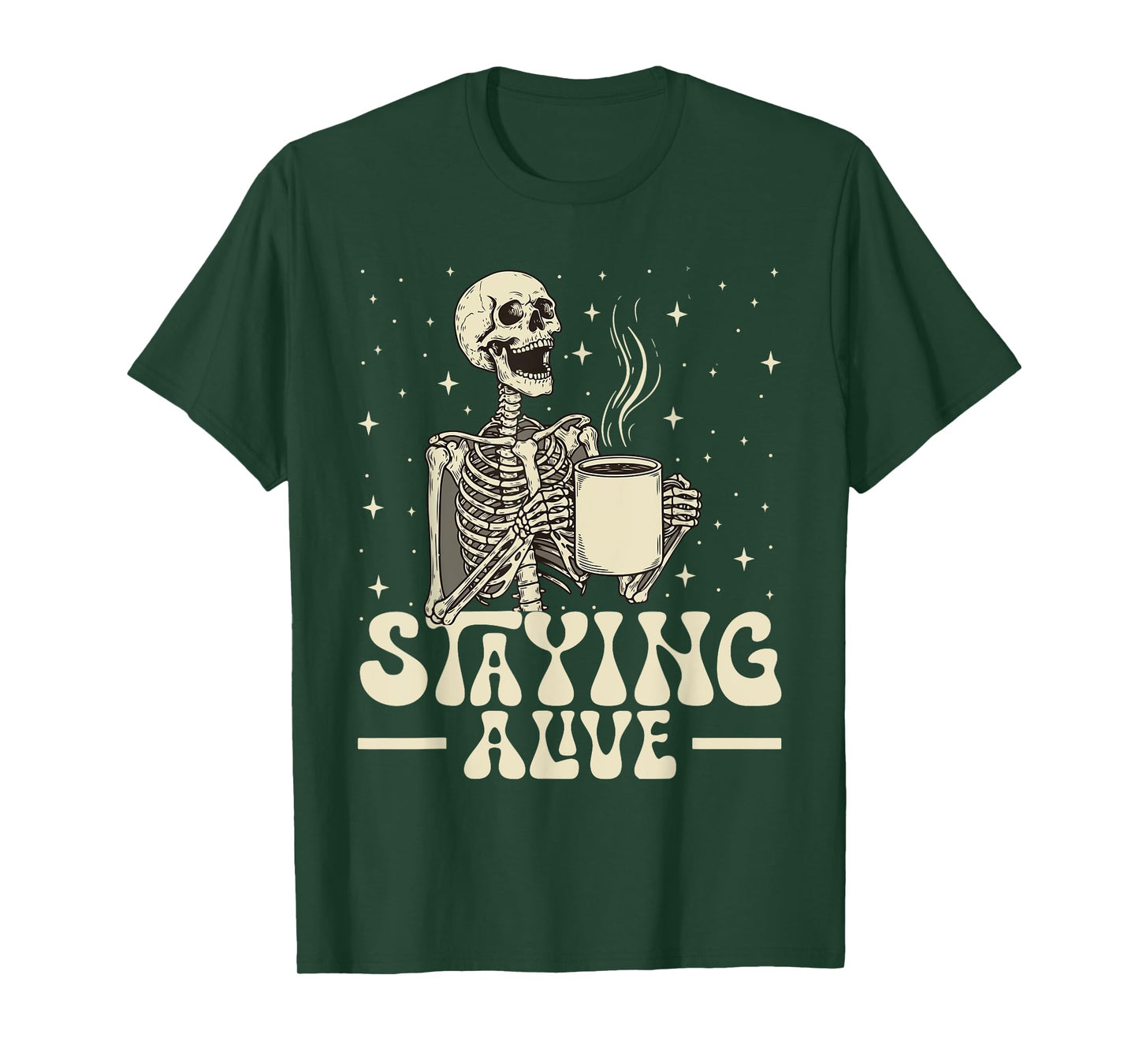 Staying Alive Funny Skeleton Coffee Retro Groovy Skull T-Shirt
