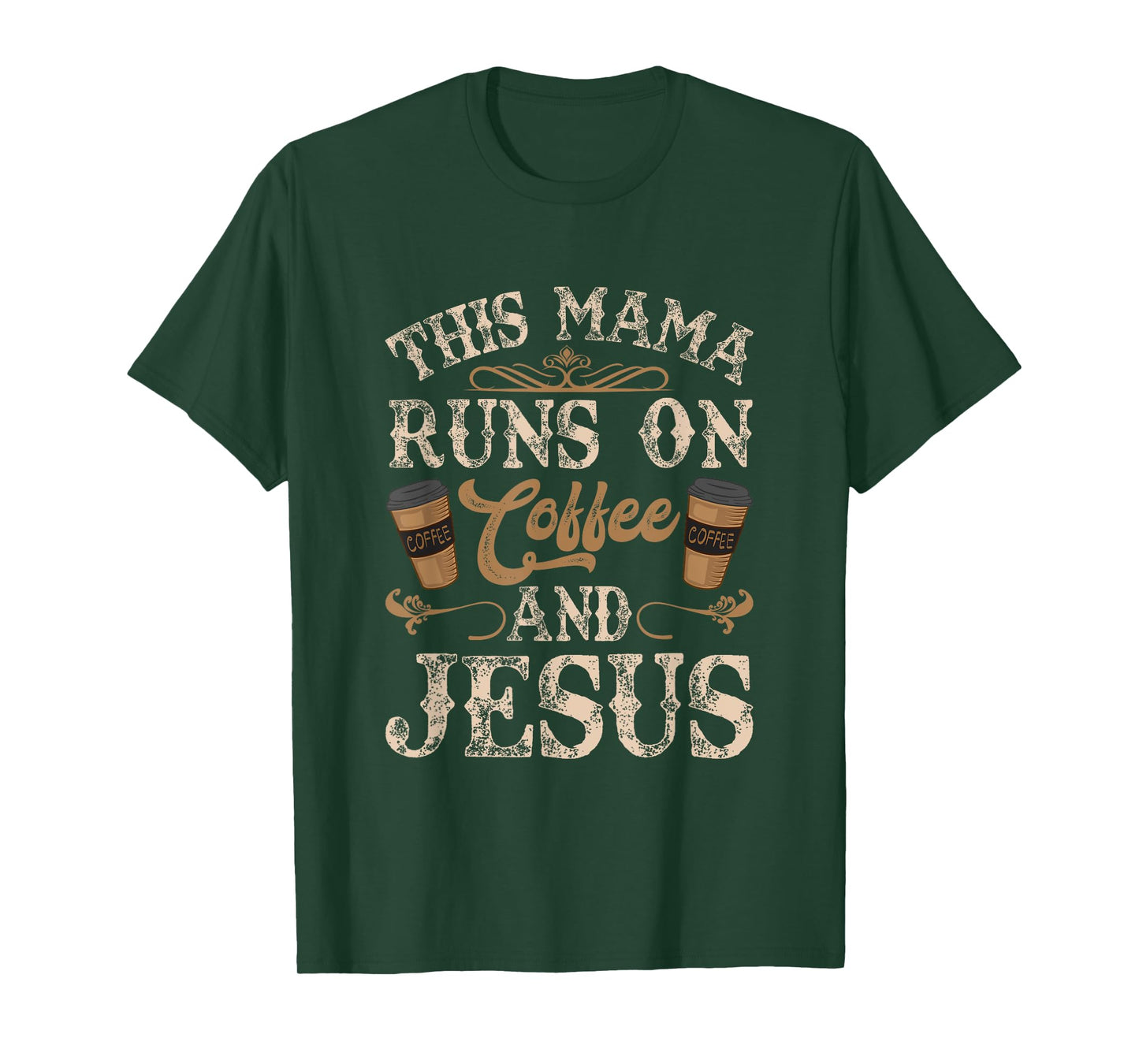This Mama Runs On Coffee And Jesus Coffee Lover Christian T-Shirt