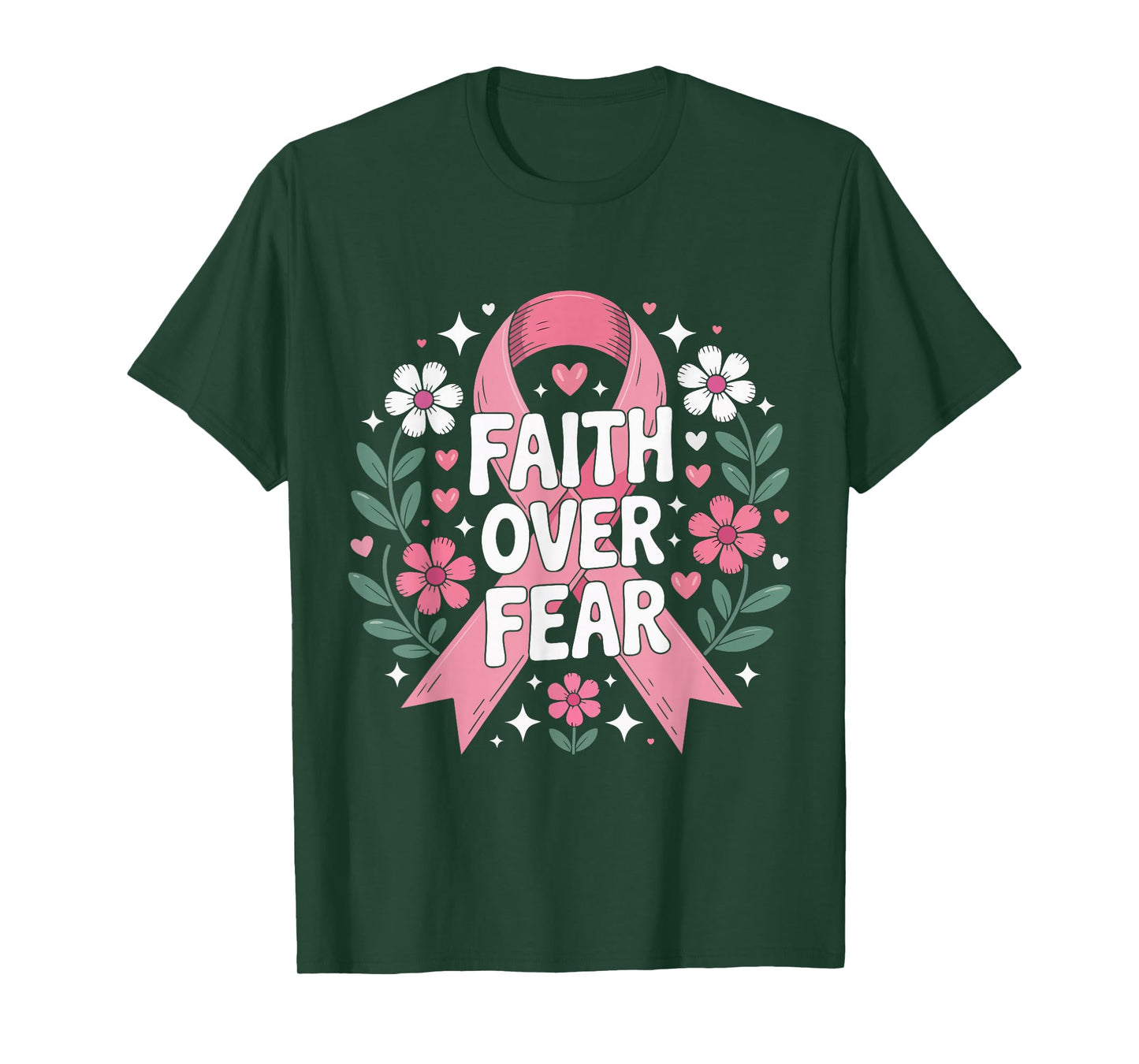 Faith Over Fear Pink Ribbon Breast Cancer Awareness Support T-Shirt