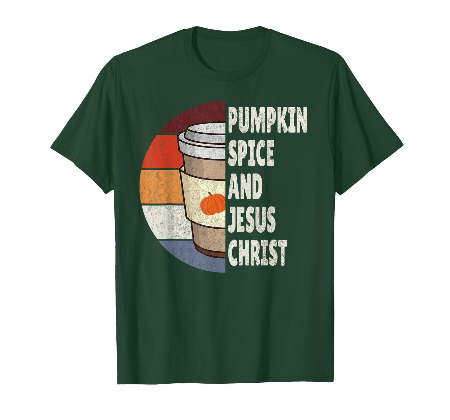Pumpkin Spice and Jesus Christ, Fall Autumn Season T-Shirt