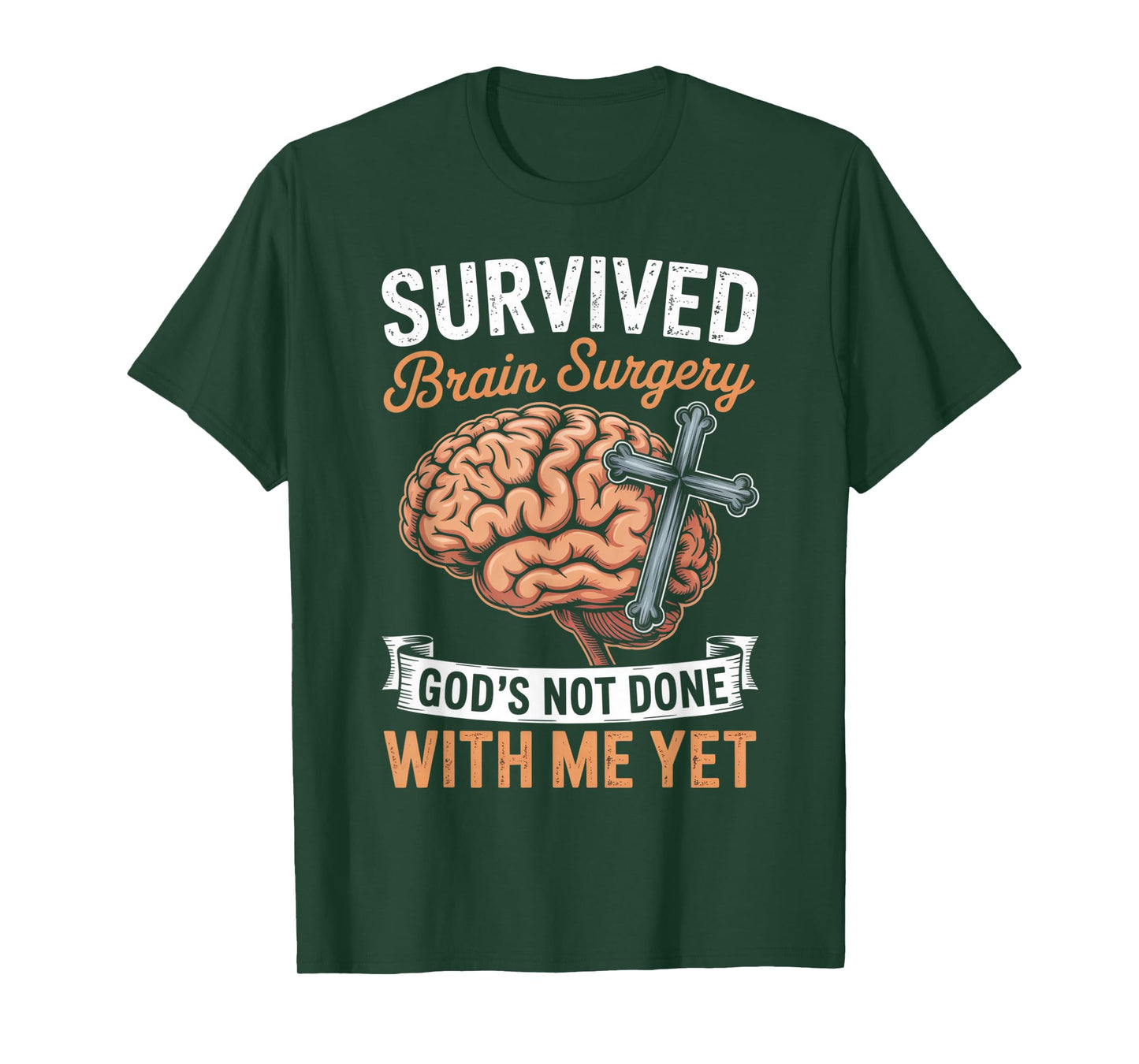 God Not Done Brain Tumor Jesus Christian Bible Brain Surgery T-Shirt