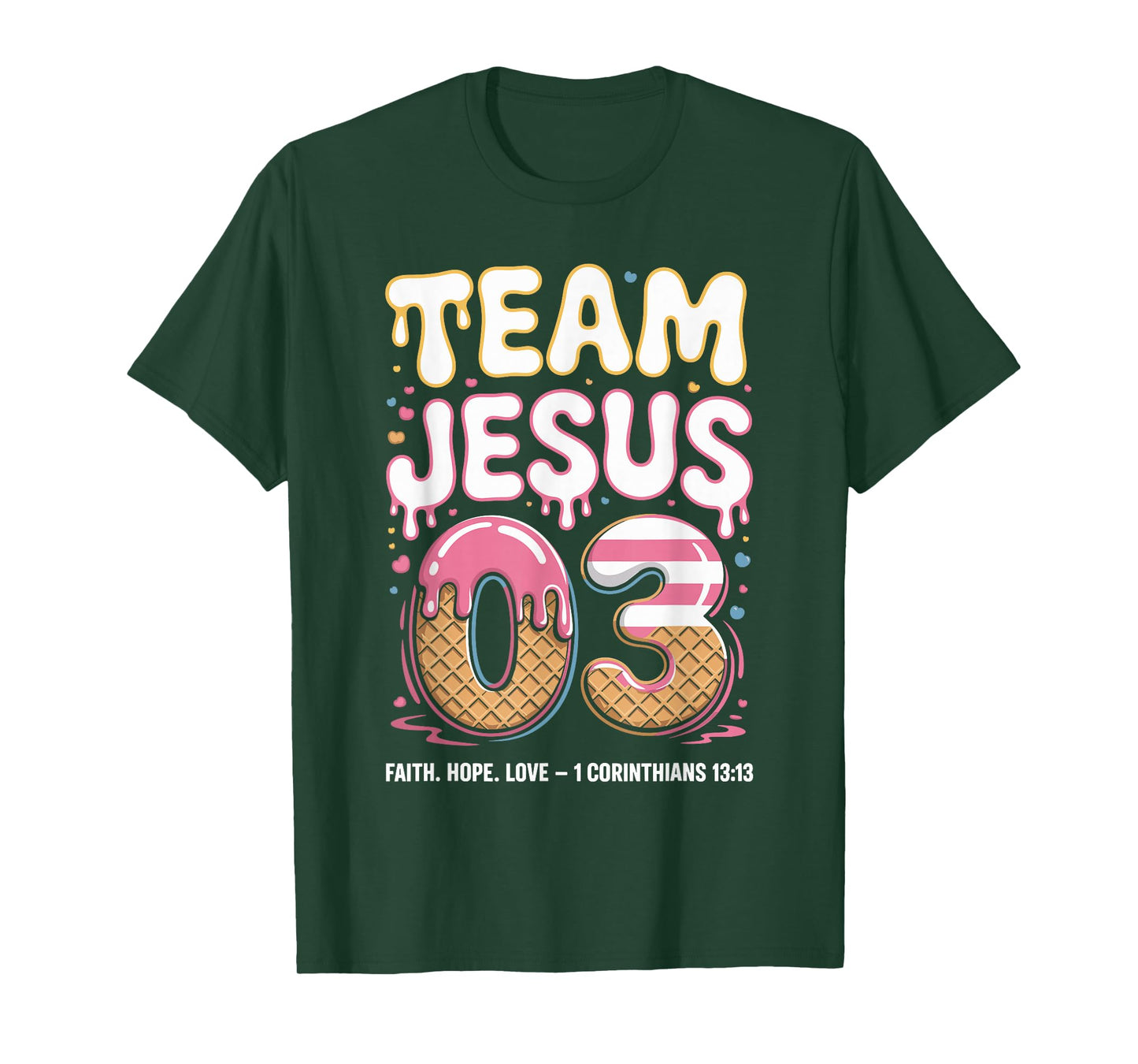 Christian - Team Jesus 03 Faith Hope Love T-Shirt