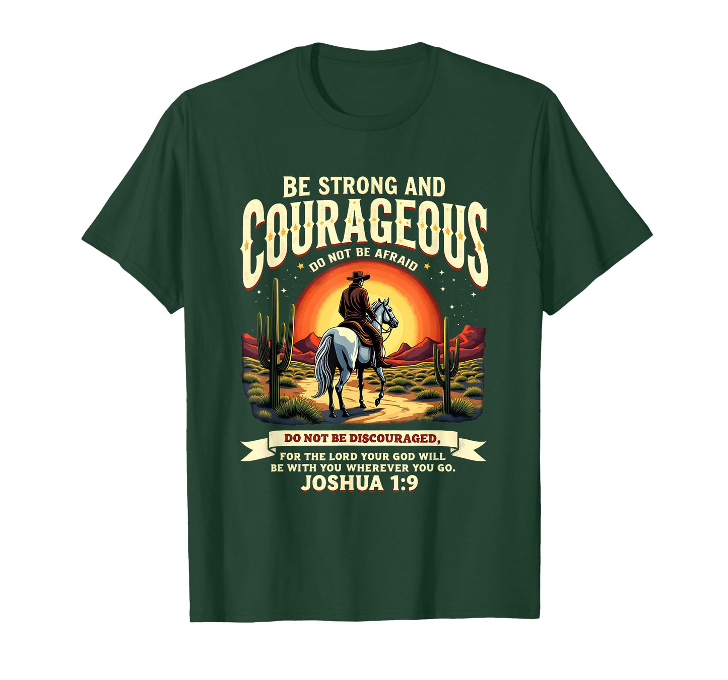 Western Cowboy Bible Verse Be Strong and Courageous T-Shirt