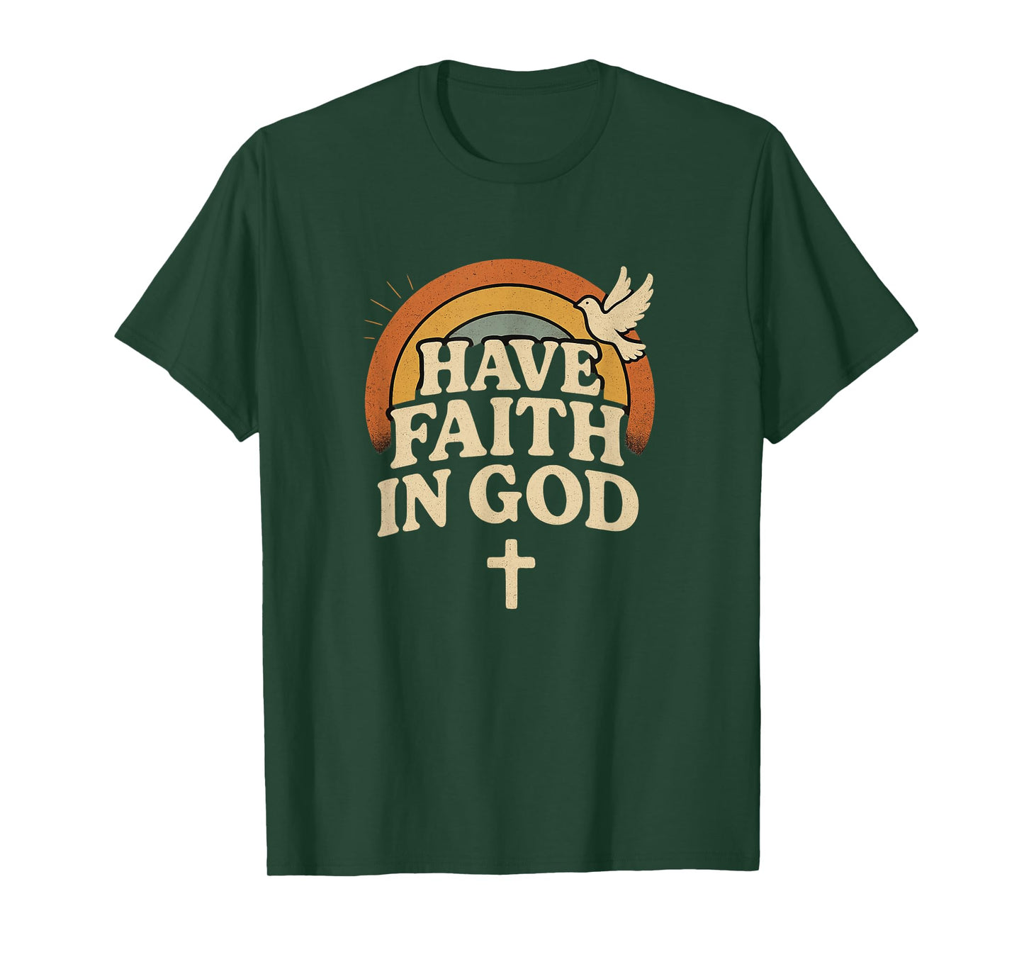Have Faith in God Retro Cross Rainbow Christian Religious T-Shirt