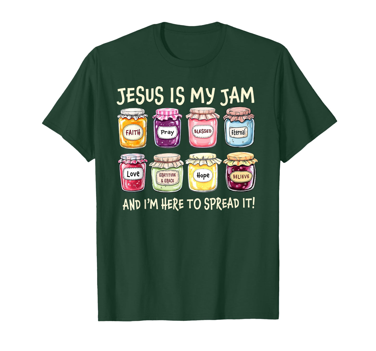 Jesus is My Jam Faith Hope Love Christian God Bible Verse T-Shirt