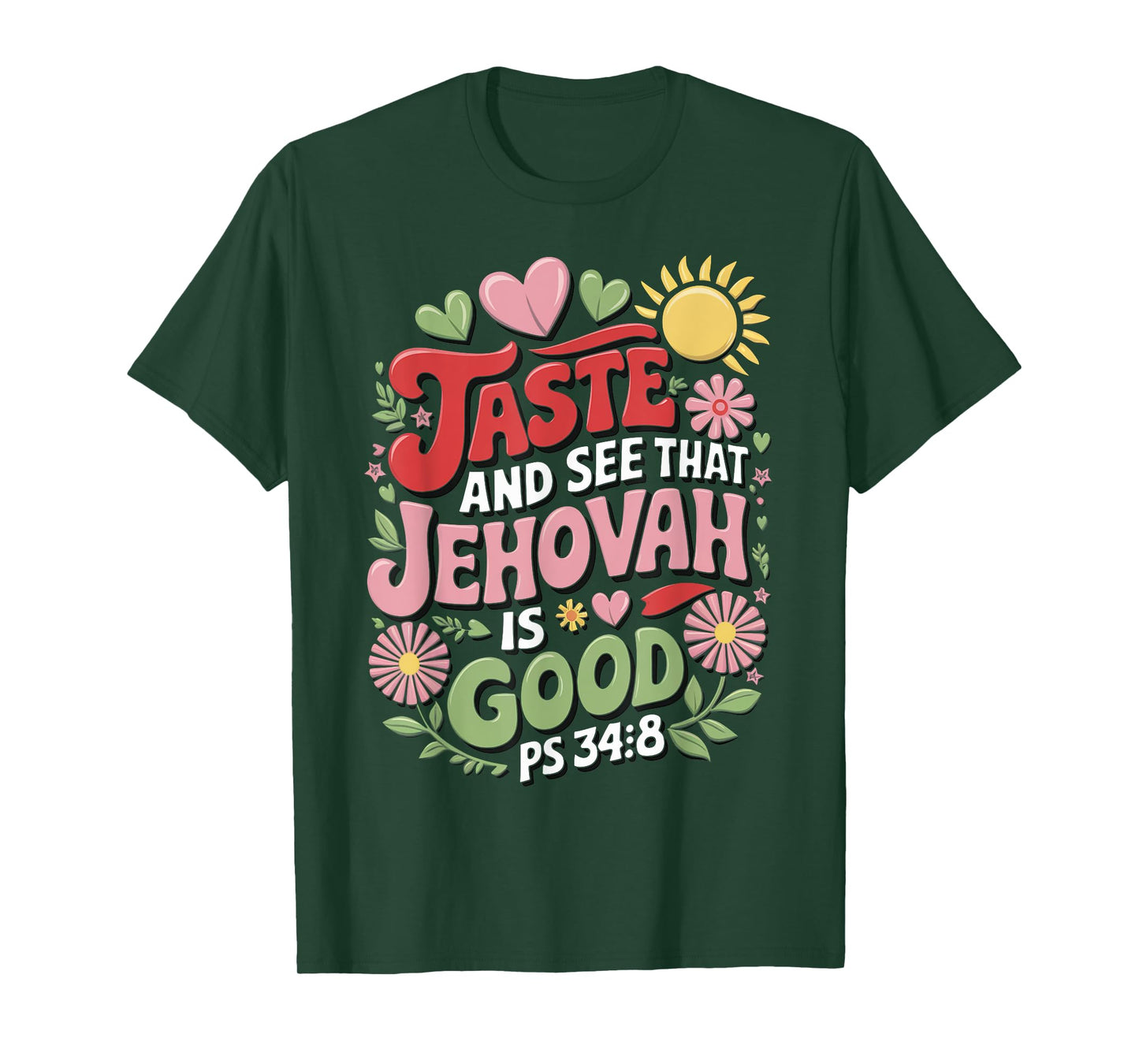 Jehovah's Witness Taste And See Jehovah Is Good JW ORG JW T-Shirt