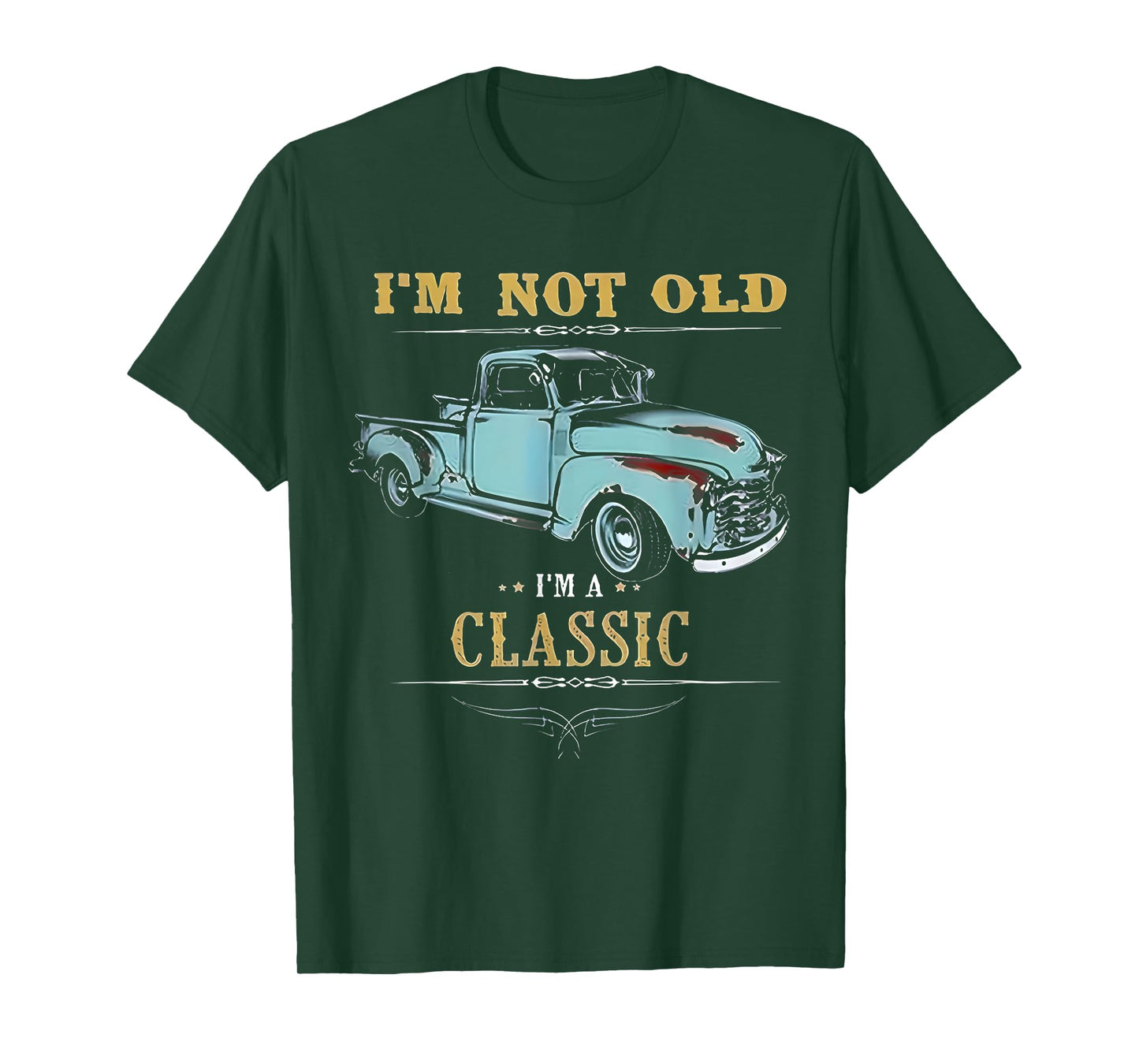 I'm Not Old I'm Classic Funny Car Handyman Grandpa Birthday T-Shirt