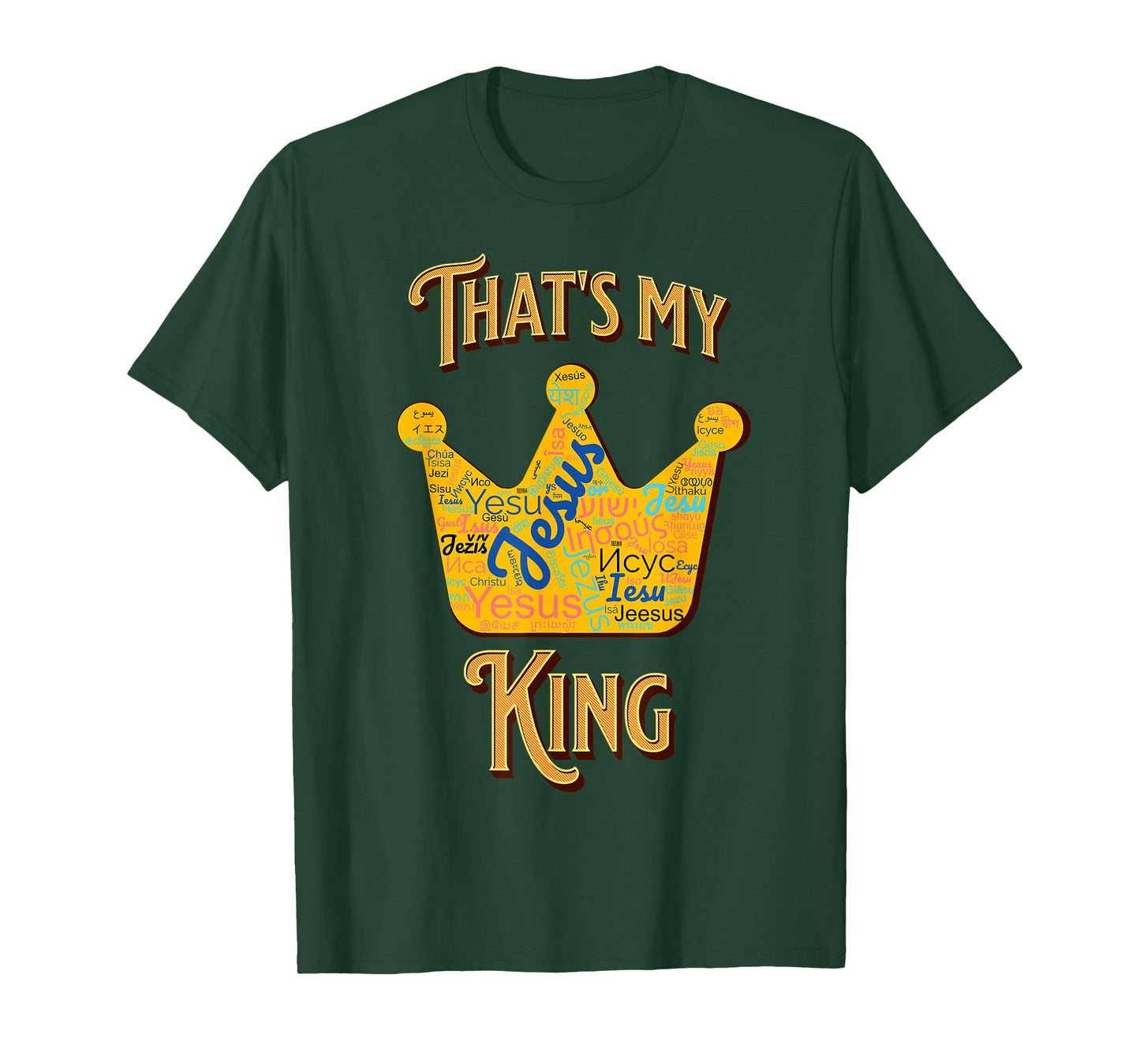 Jesus Crown That's My King T-Shirt