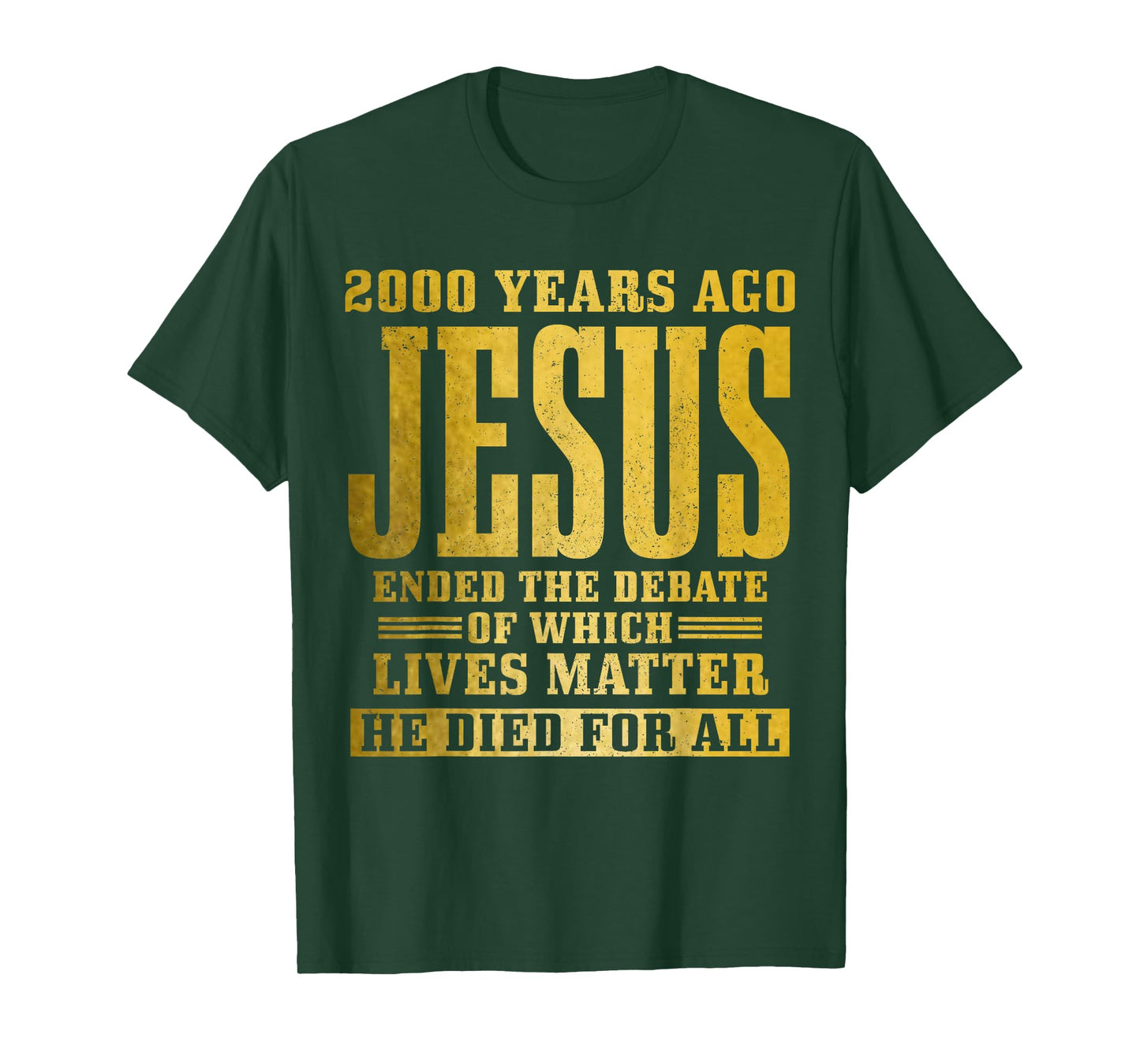 Jesus Died For All Christian Faith Bible Pastor Religious T-Shirt