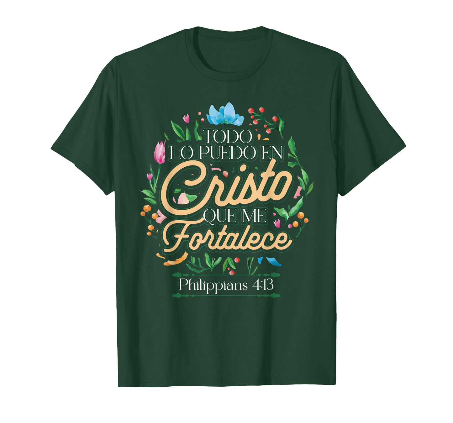 Spanish Philippians 4:13 Christian Bible Verse Religious T-Shirt