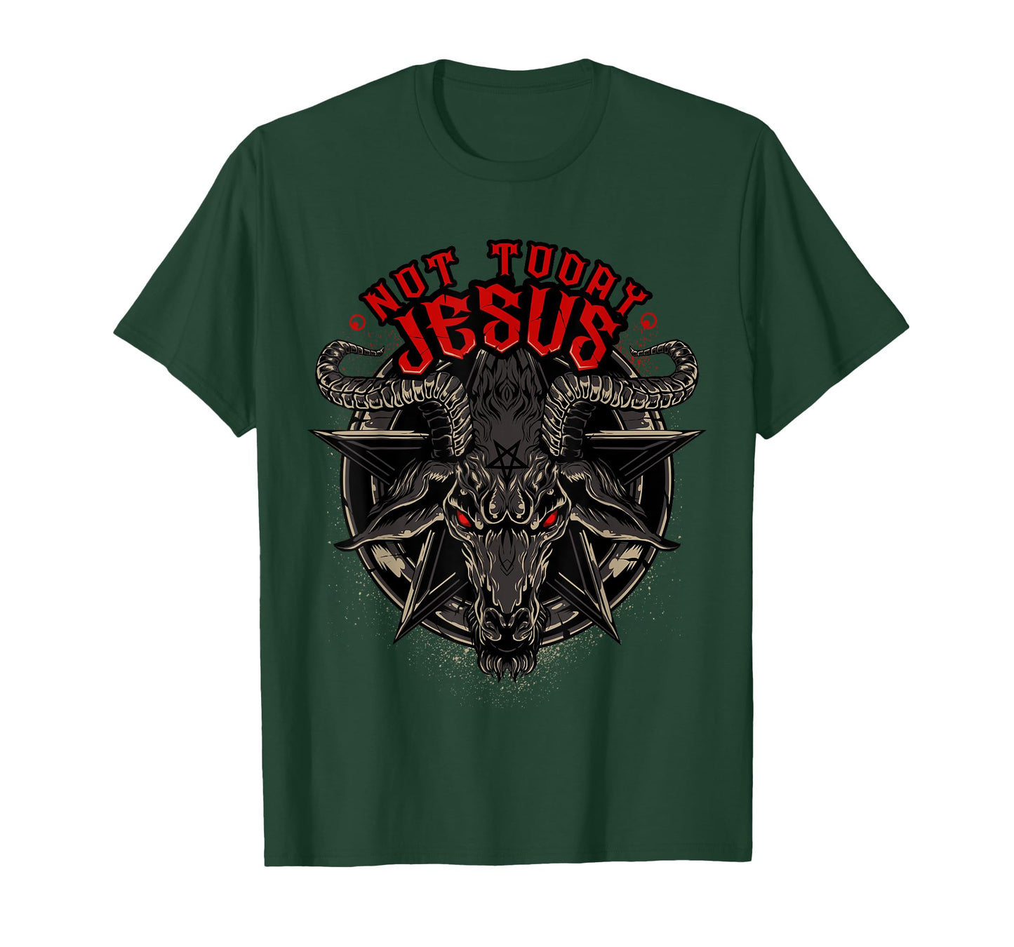 Not Today Jesus T-Shirt Funny Satanic Athesist Tees T-Shirt