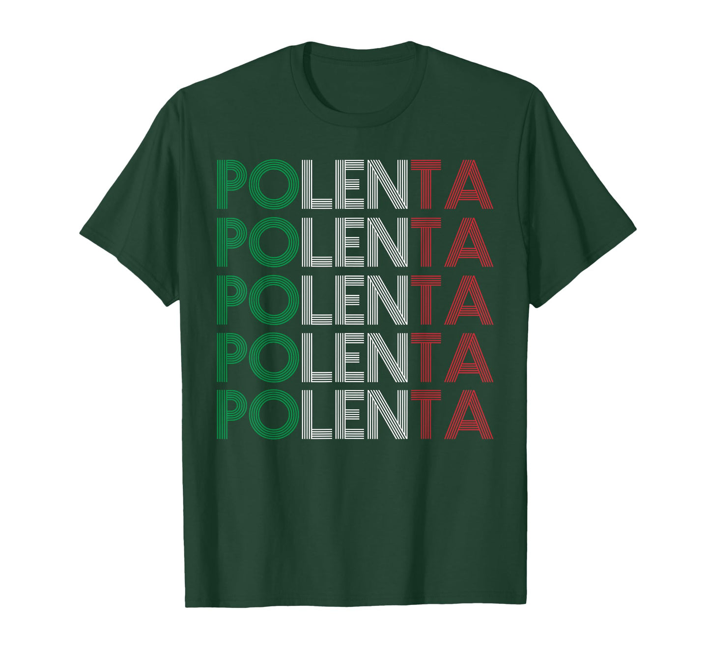 POLENTA Quote for a Polenta lover T-Shirt