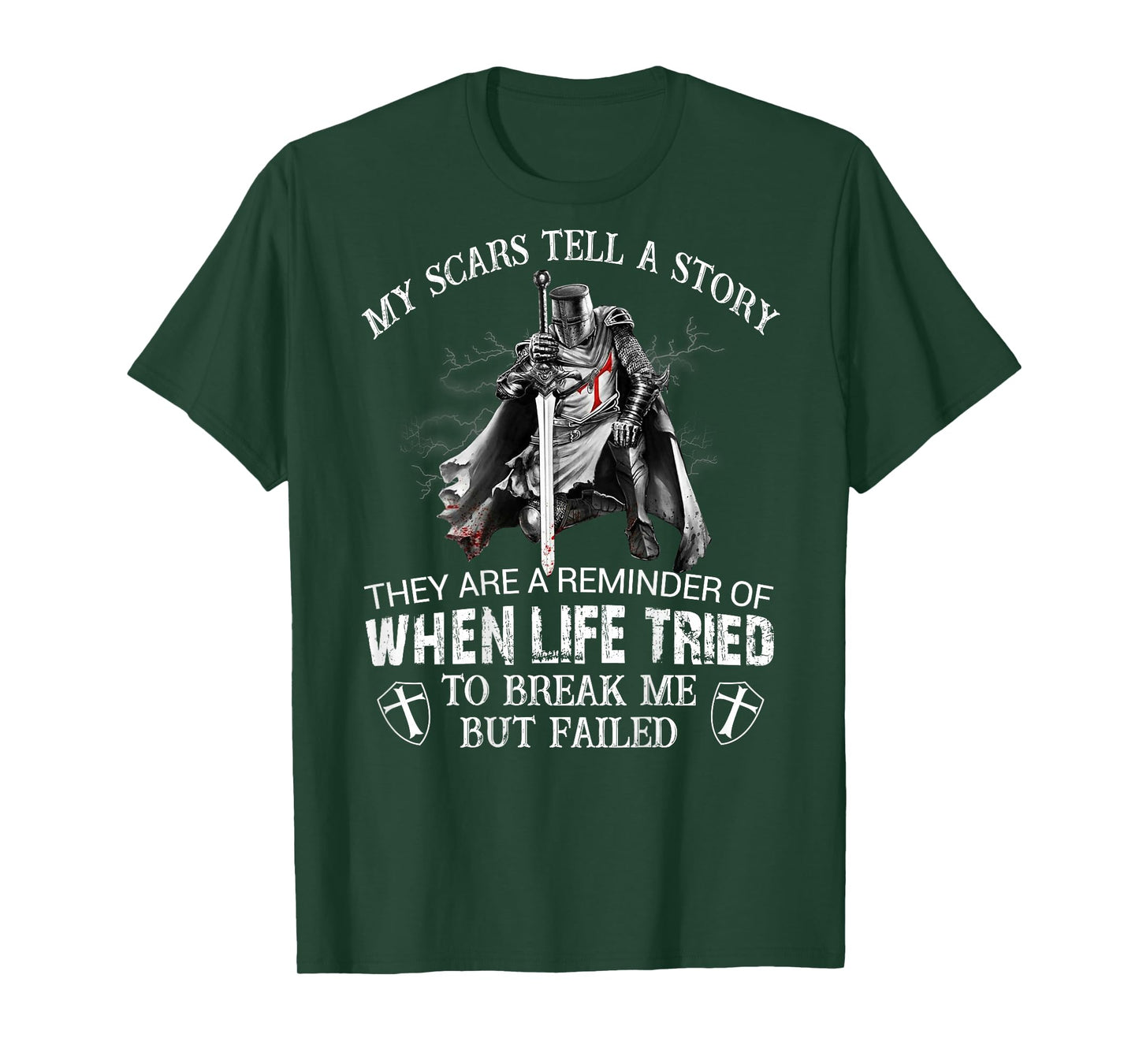 Knight Templar Warrior Christians My Scars Tell A Story T-Shirt