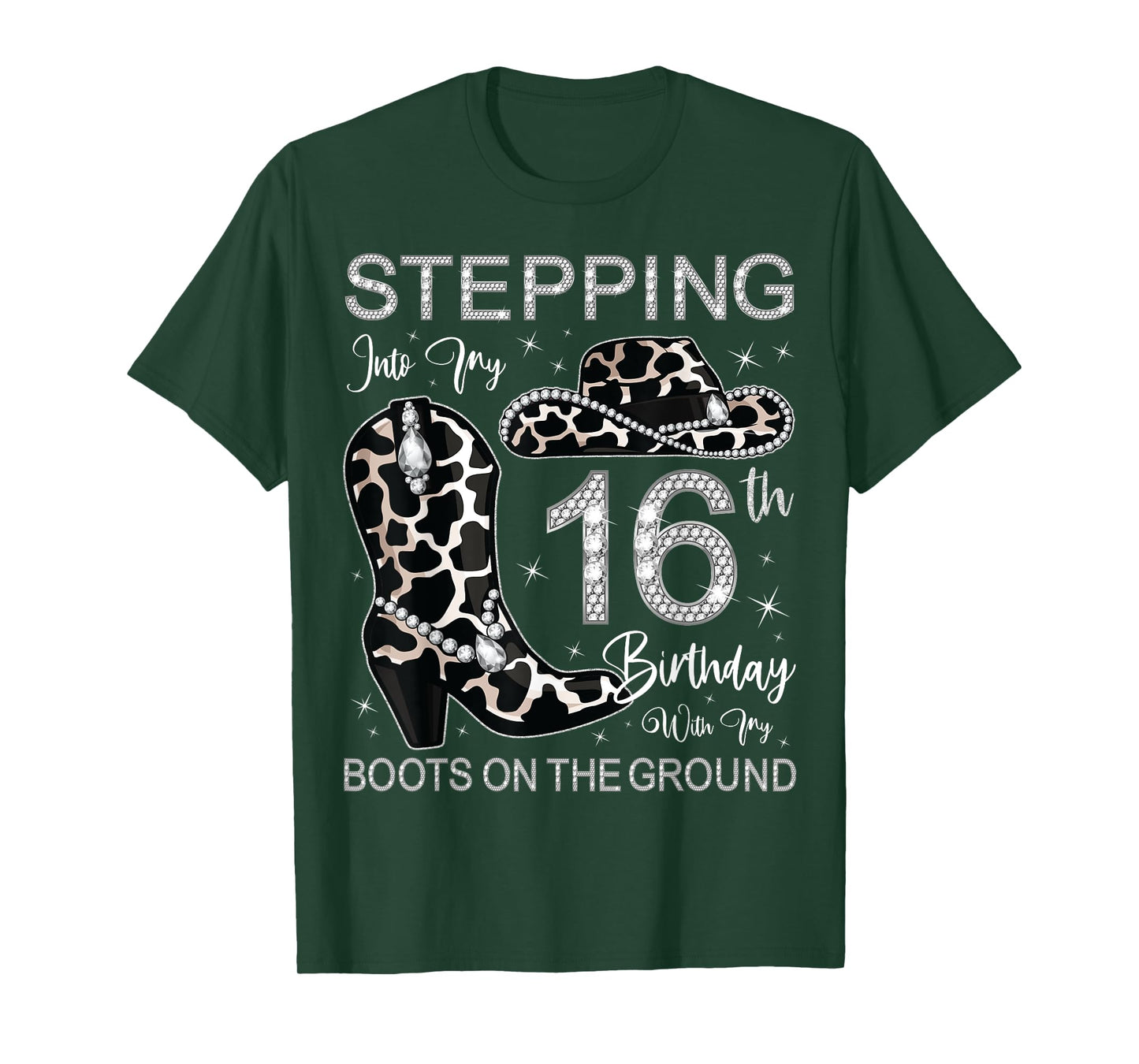 Stepping Into My 16th Birthday With My Boots On The Ground T-Shirt