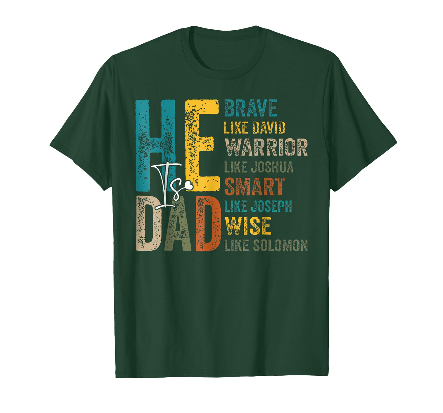Funny Mens Dad Fathers Day Christian Jesus He Is Smart Brave T-Shirt