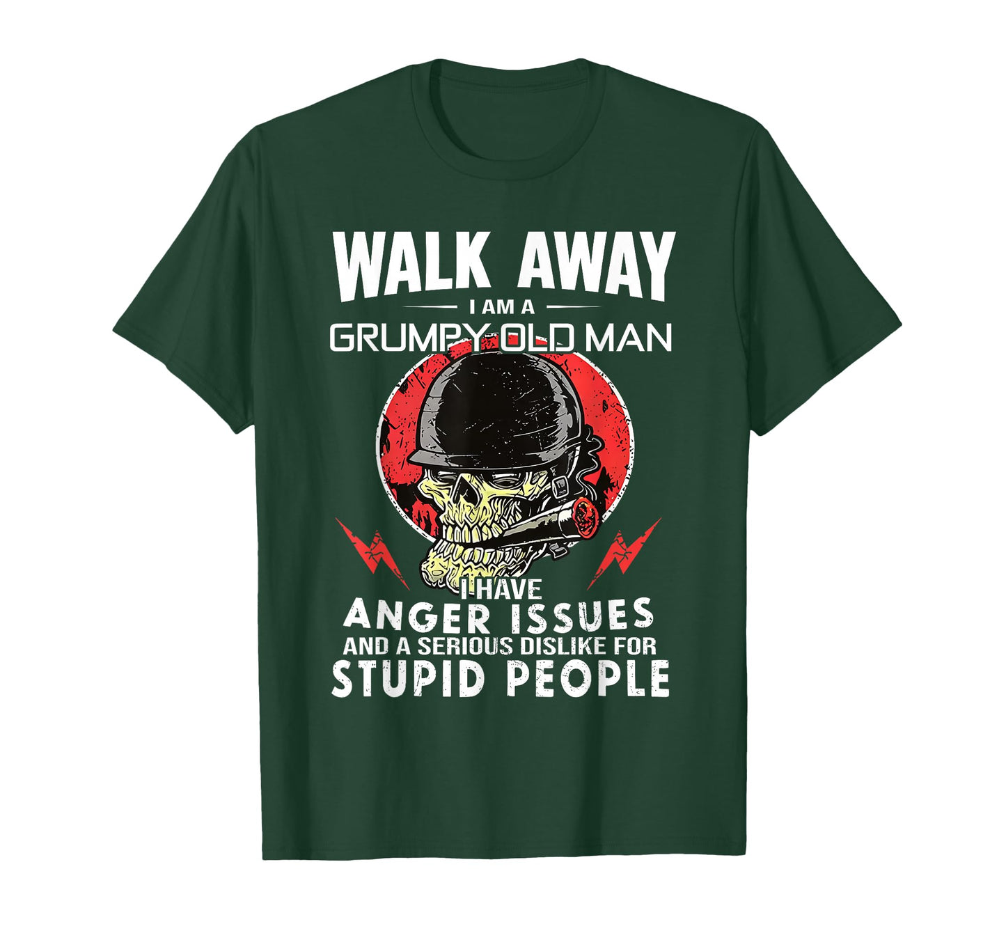 Walk Away I'm Grumpy Old Man I Have Anger Issues Skull Funny T-Shirt