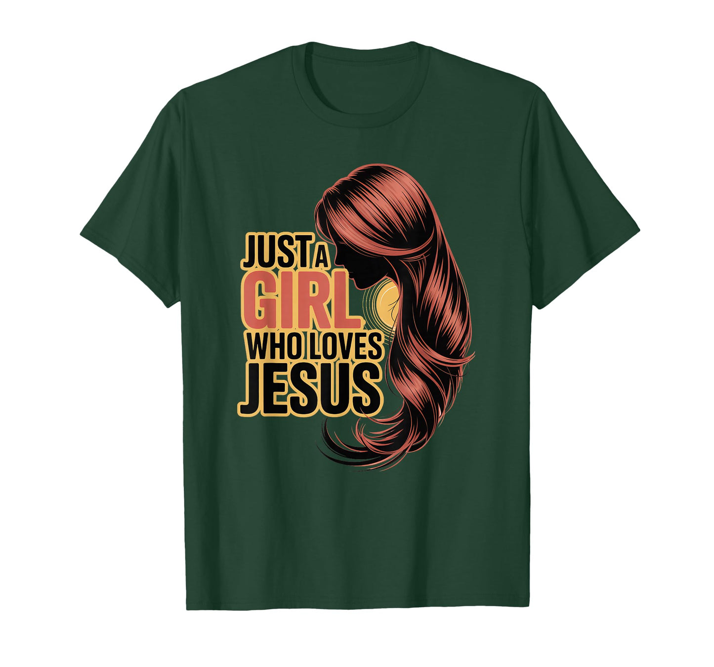 Just a Girl Who Loves Jesus T-Shirt