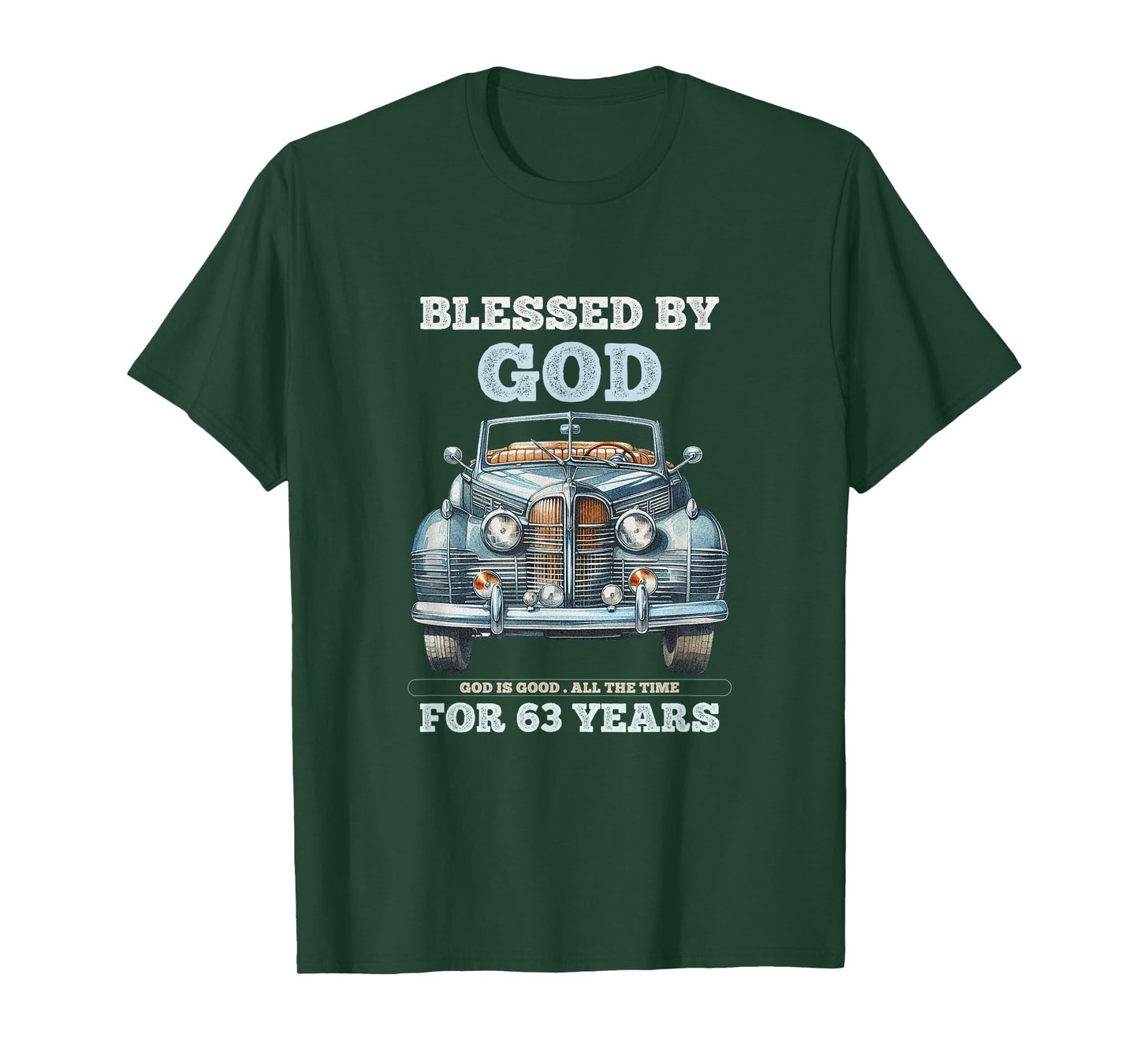Blessed by God for 63 Years Old Vintage Car 63rd Birthday T-Shirt