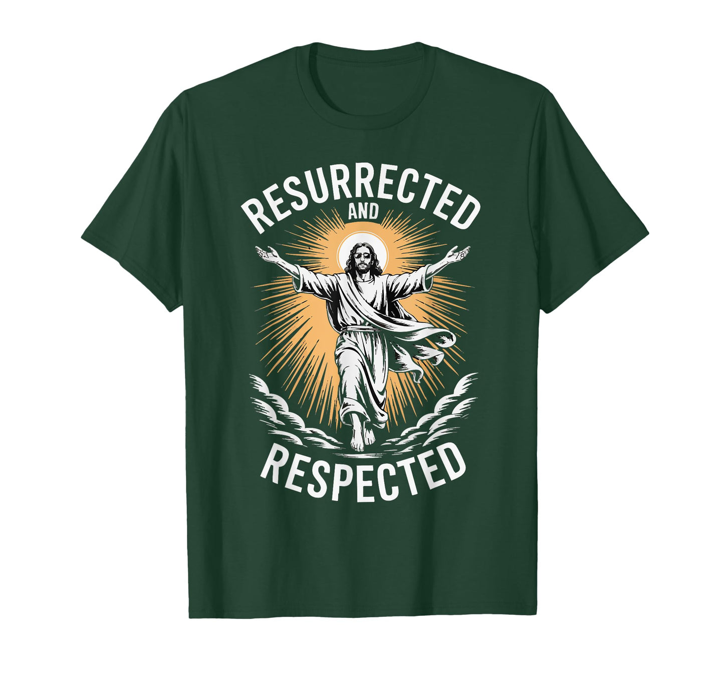 Resurrected and Respected T-Shirt