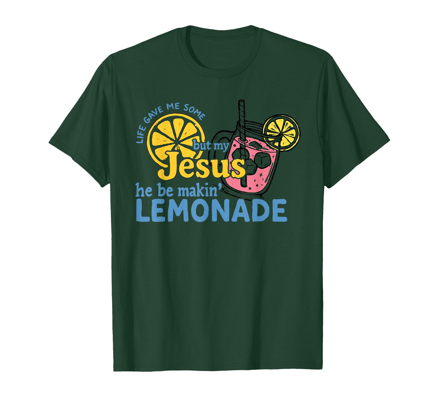Life Lemons and Jesus Making Lemonade Faith Tee T-Shirt