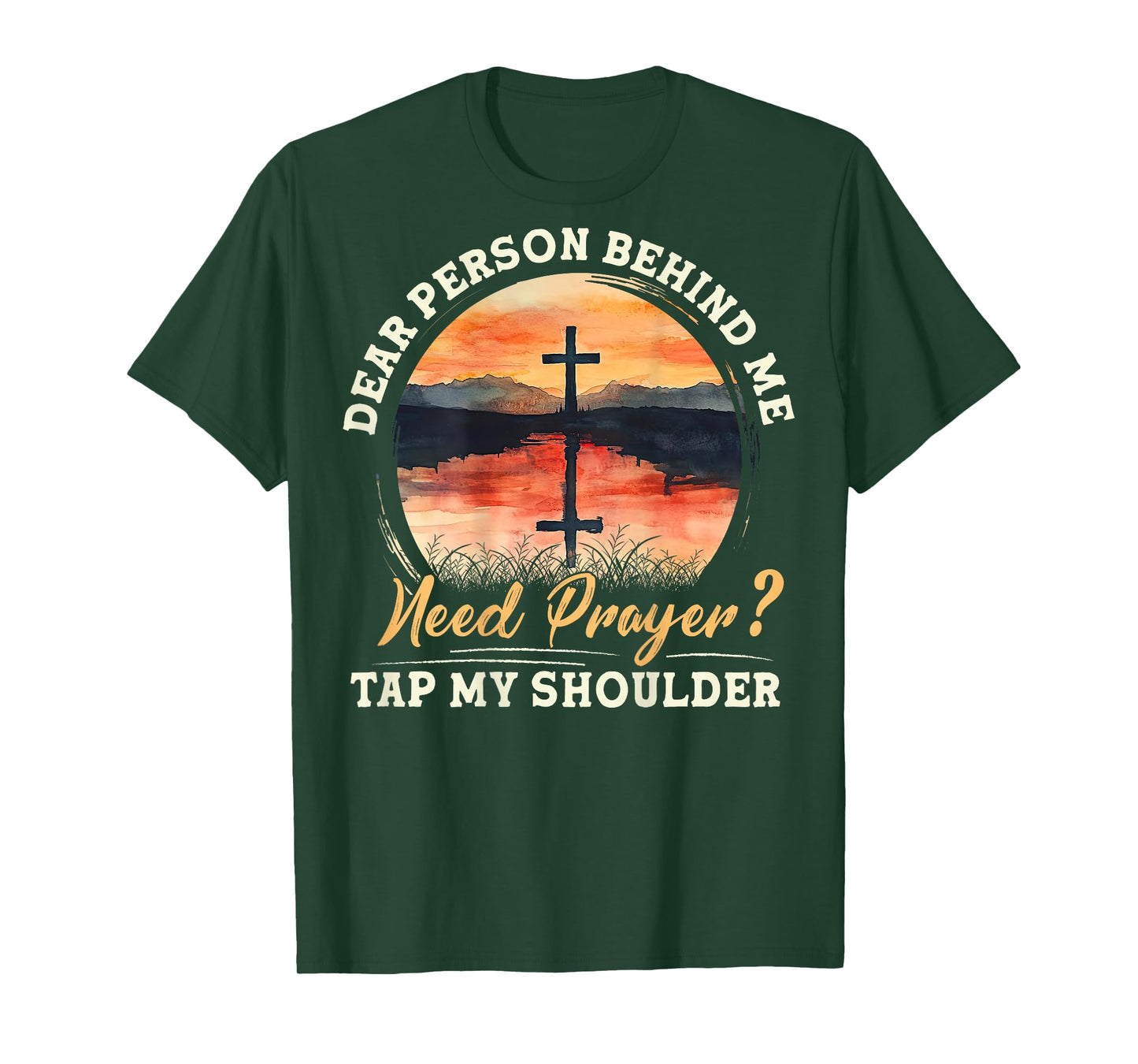 Christian Prayer Jesus Cross Need Prayer Tap My Shoulder T-Shirt