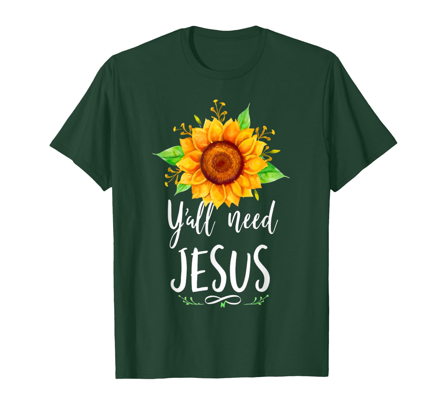 Y'all Need Jesus Christian Bible Verse Religion Sunflowers T-Shirt