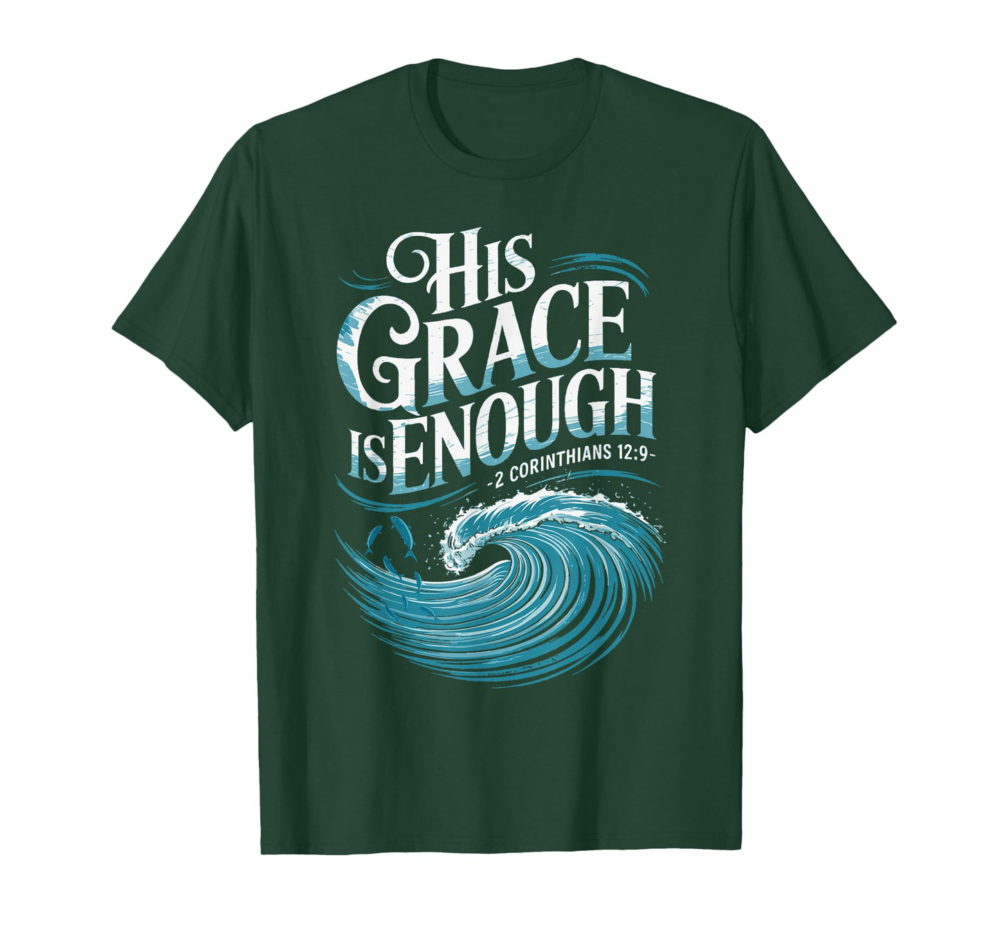 His Grace is Enough Bible Faith Christian Shirt T-Shirt