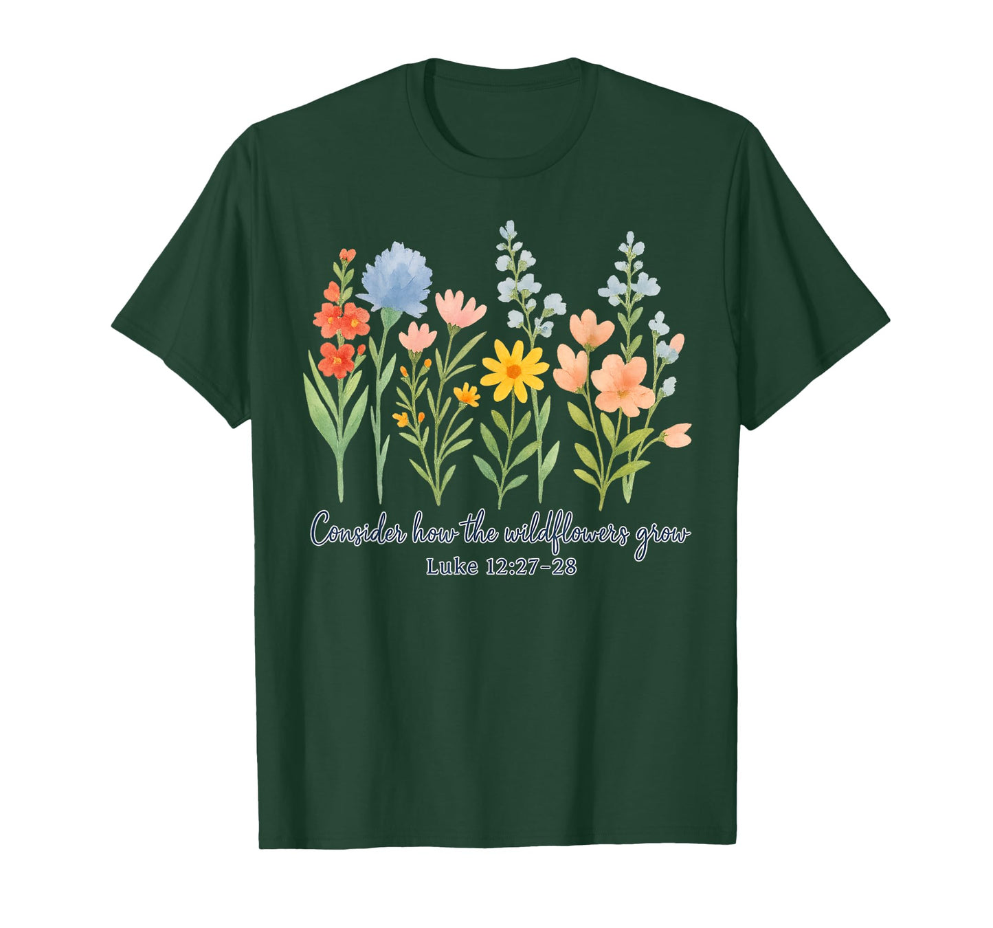 Consider How The Wildflowers Grow Jesus God Christian Floral T-Shirt