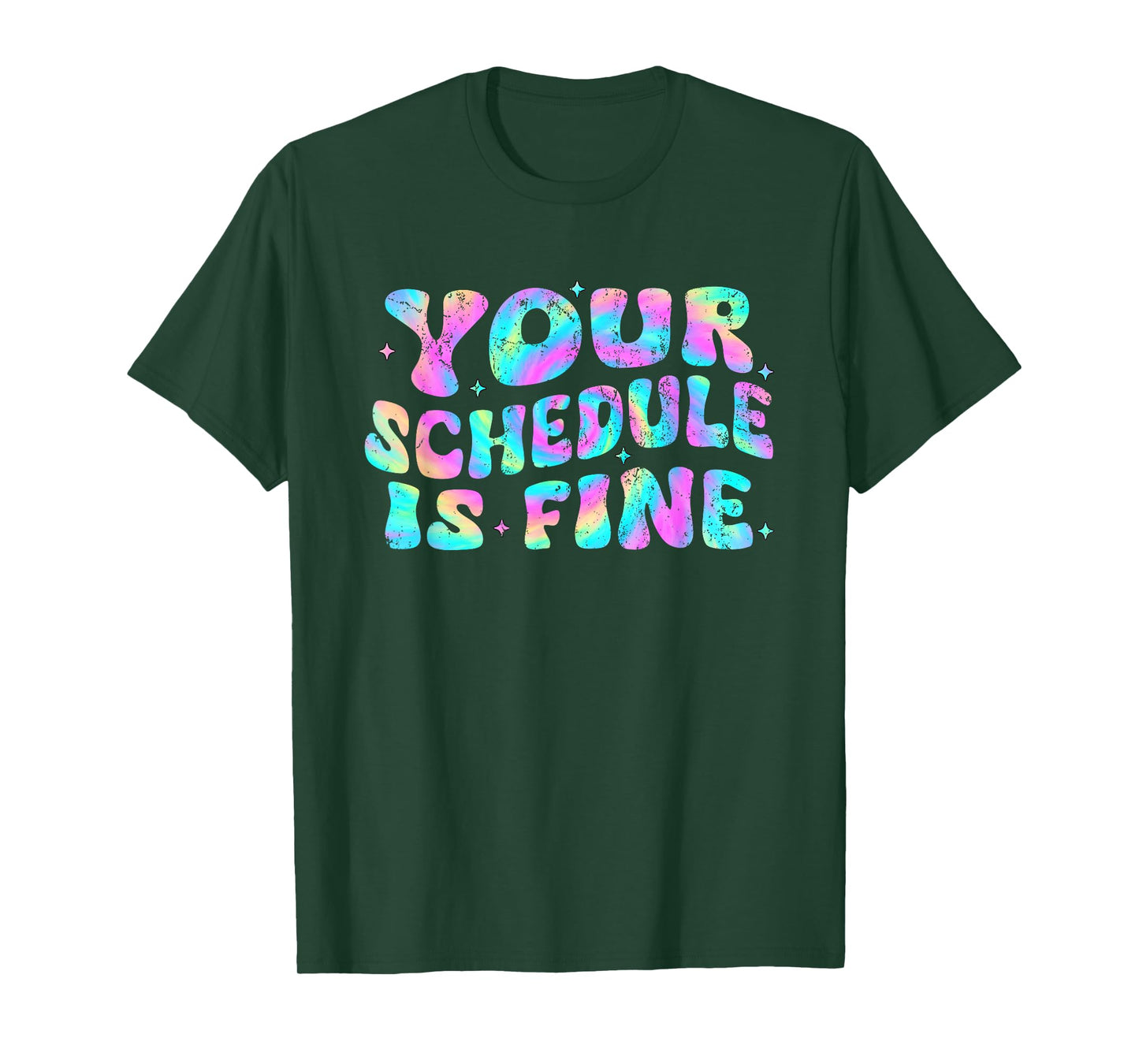 Tie Dye Your Schedule is Fine Funny Back to School Counselor T-Shirt
