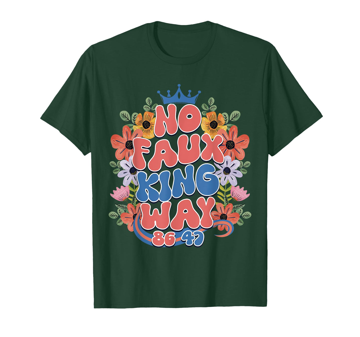 No Faux King Way 86/47 Resist 70s Retro Floral Shirt Womens T-Shirt