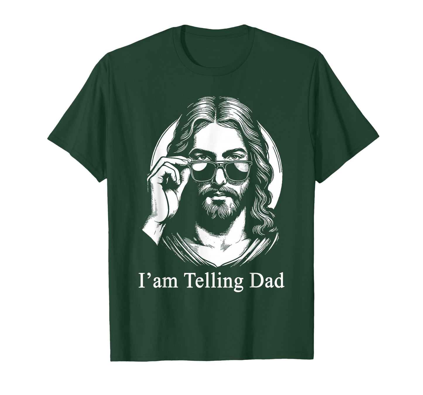 I'm Telling Dad Jesus Sunglasses Faith Humor T-Shirt