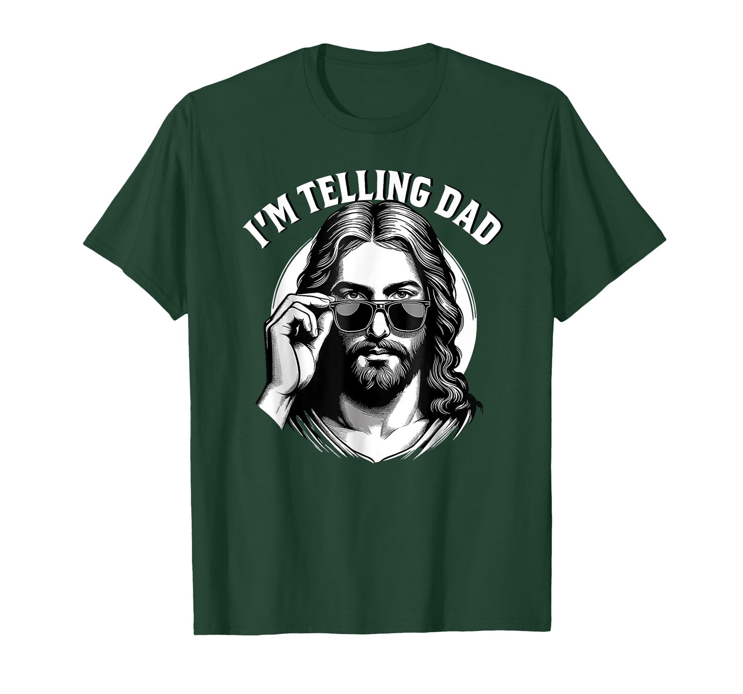 I'm telling dad Jesus wearing sunglasses T-Shirt