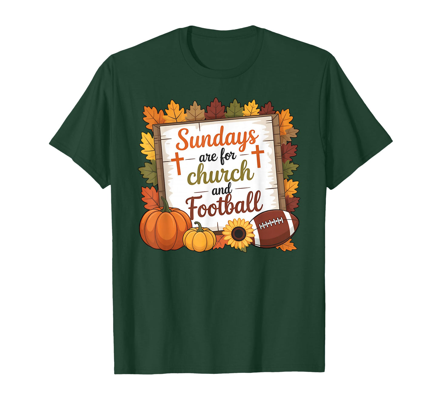 Sundays are for Church and Football Funny Christian T-Shirt