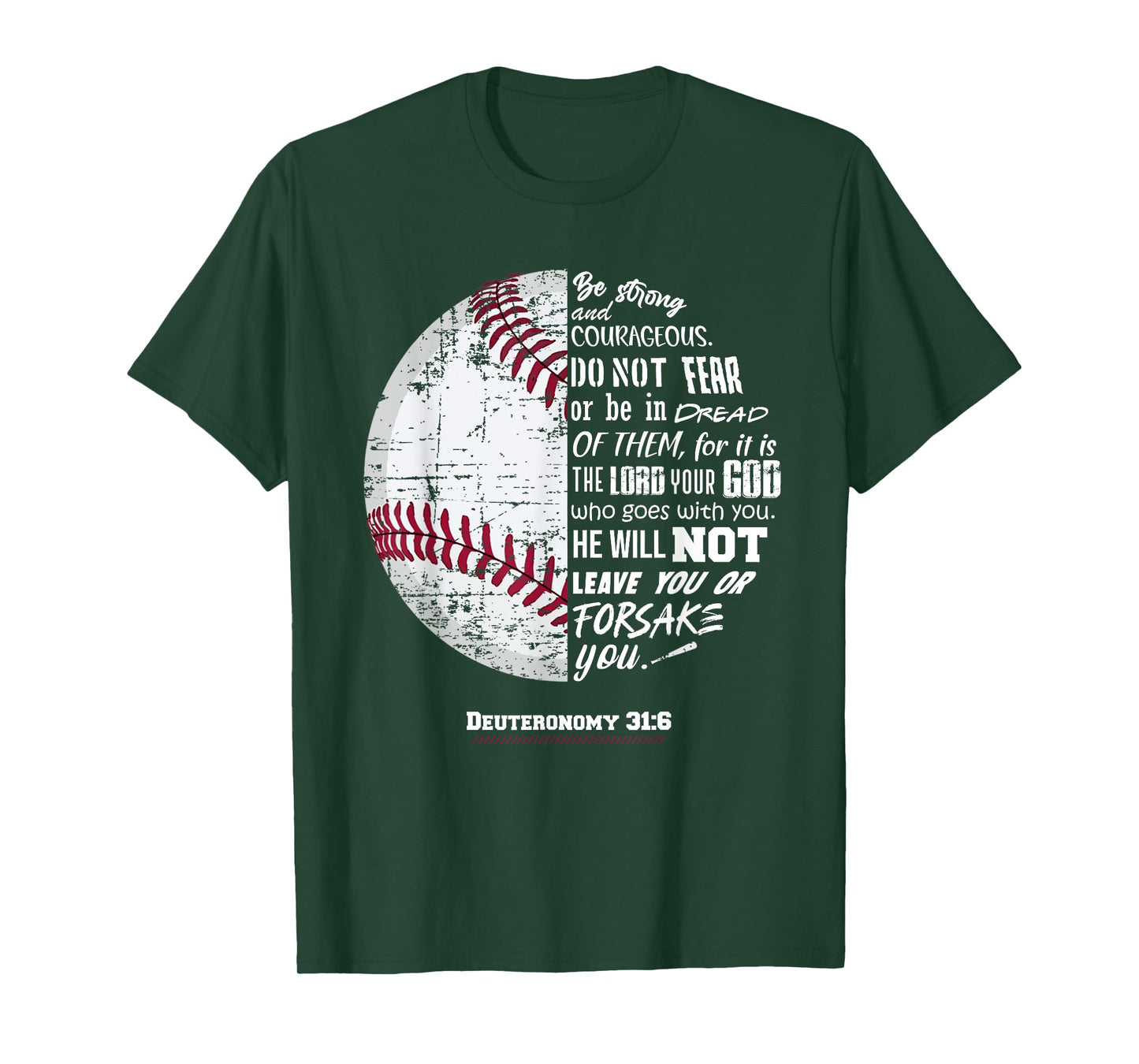 Christian Baseball, Deuteronomy 31:6, Bible Verse, Faith God T-Shirt
