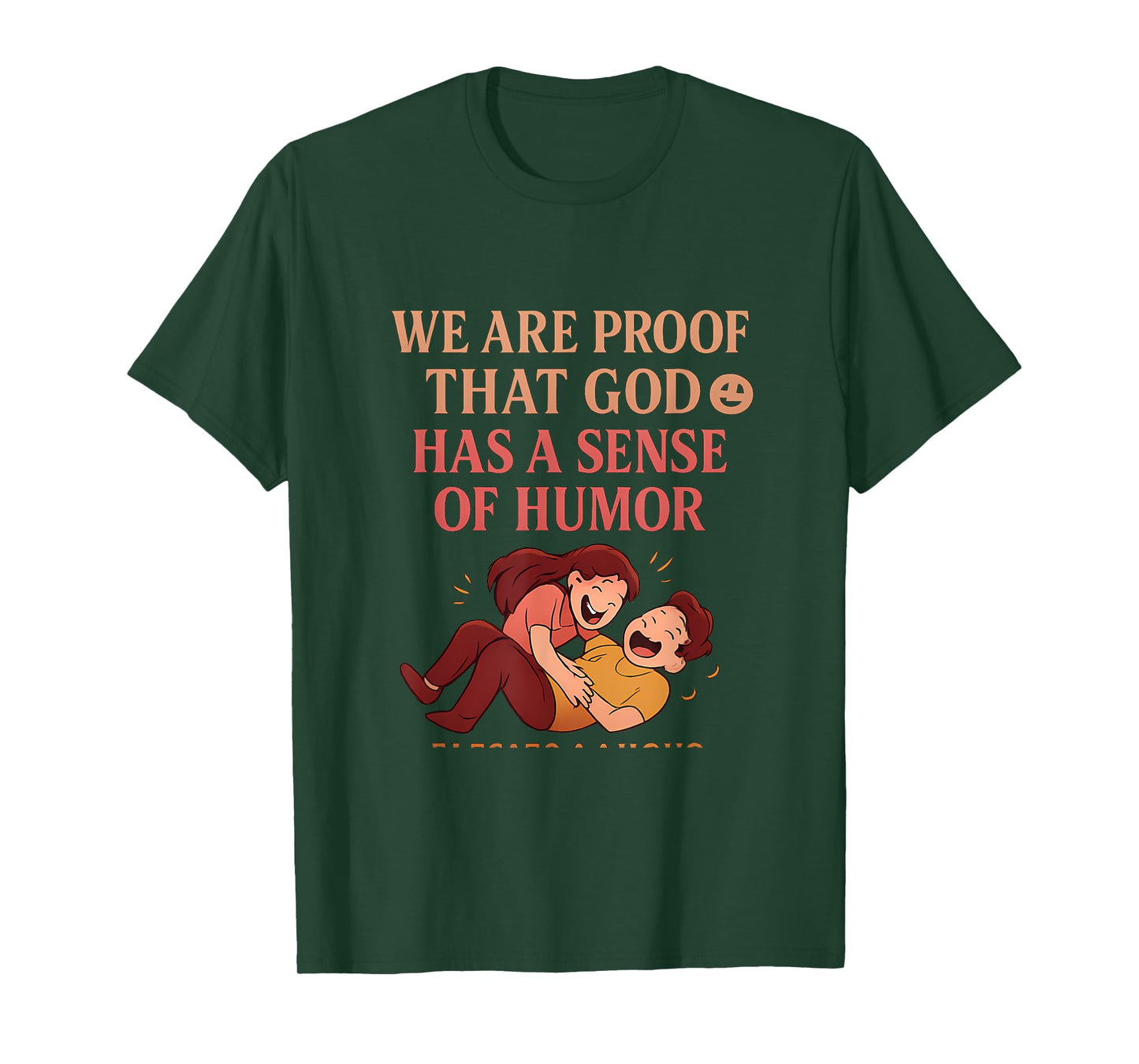 Funny Couple Graphic God Has A Sense of Humor T-Shirt