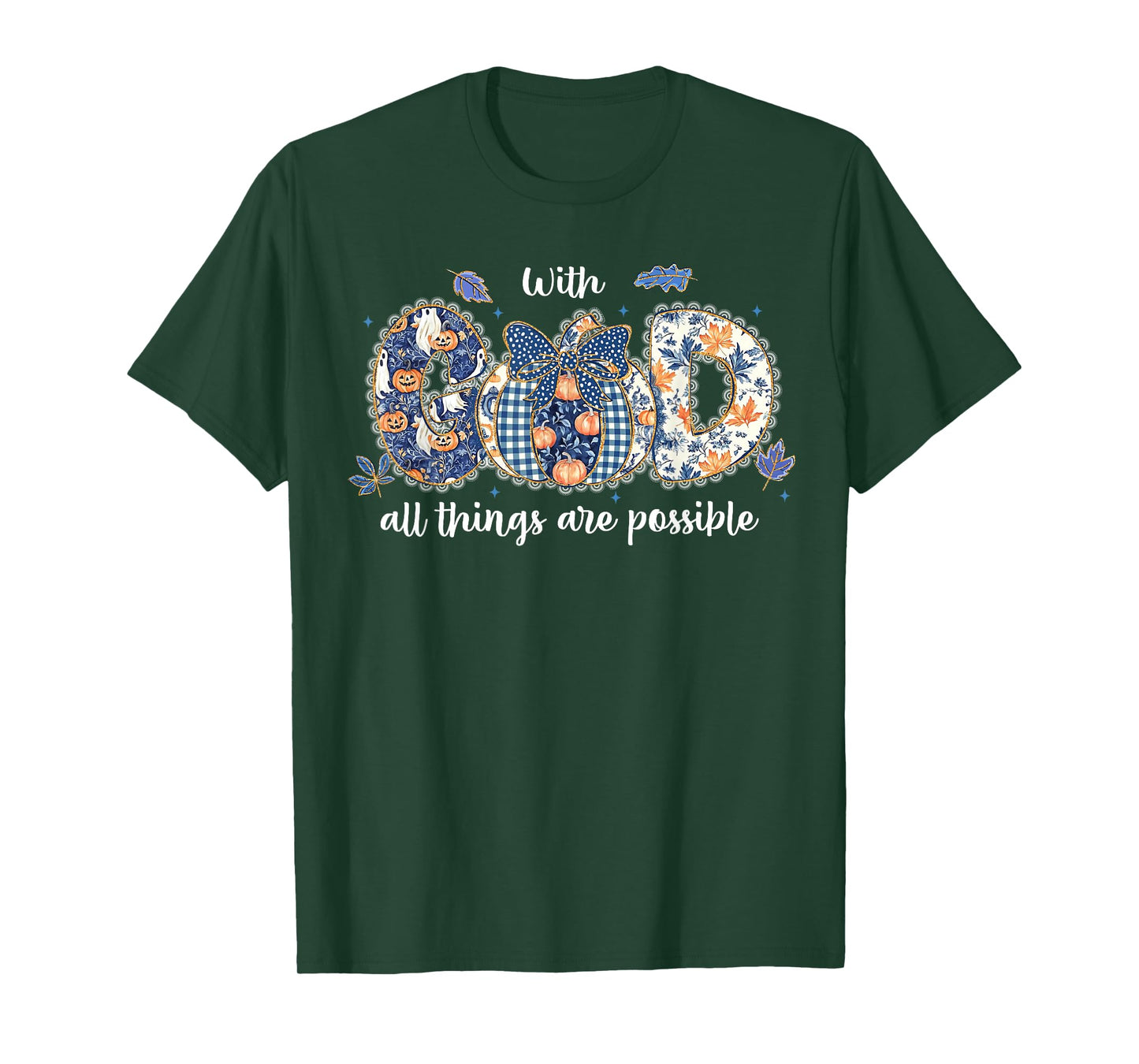 with God All Things are Possible Coquette Pumpkin Christian T-Shirt