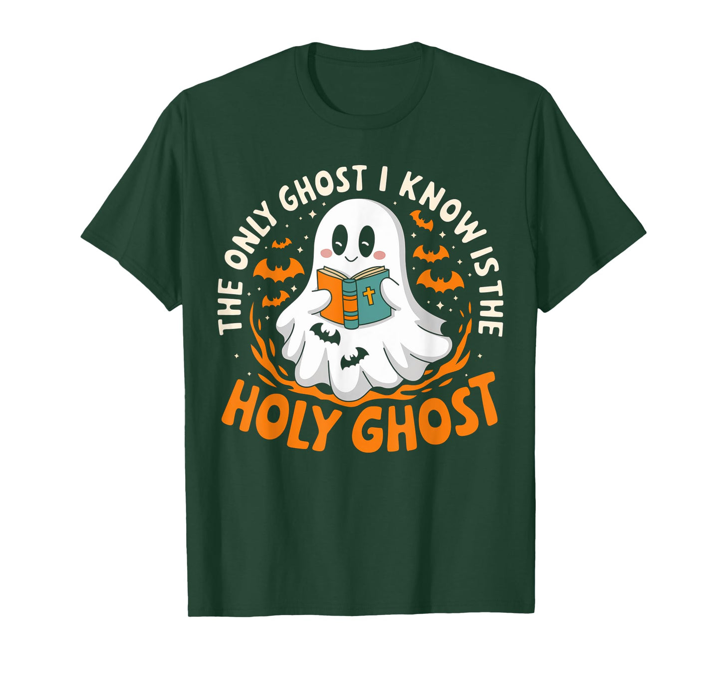 Halloween The Only Ghost I Know Is The Holy Ghost Christian T-Shirt
