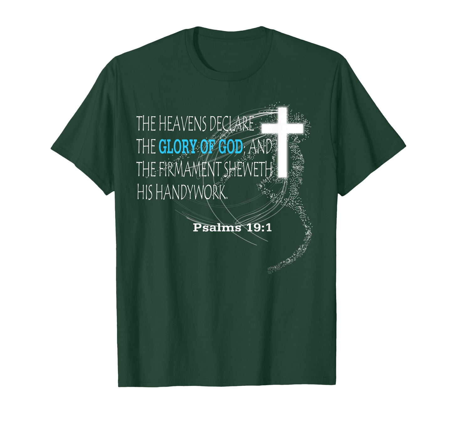 Psalms 19:1 T-Shirt
