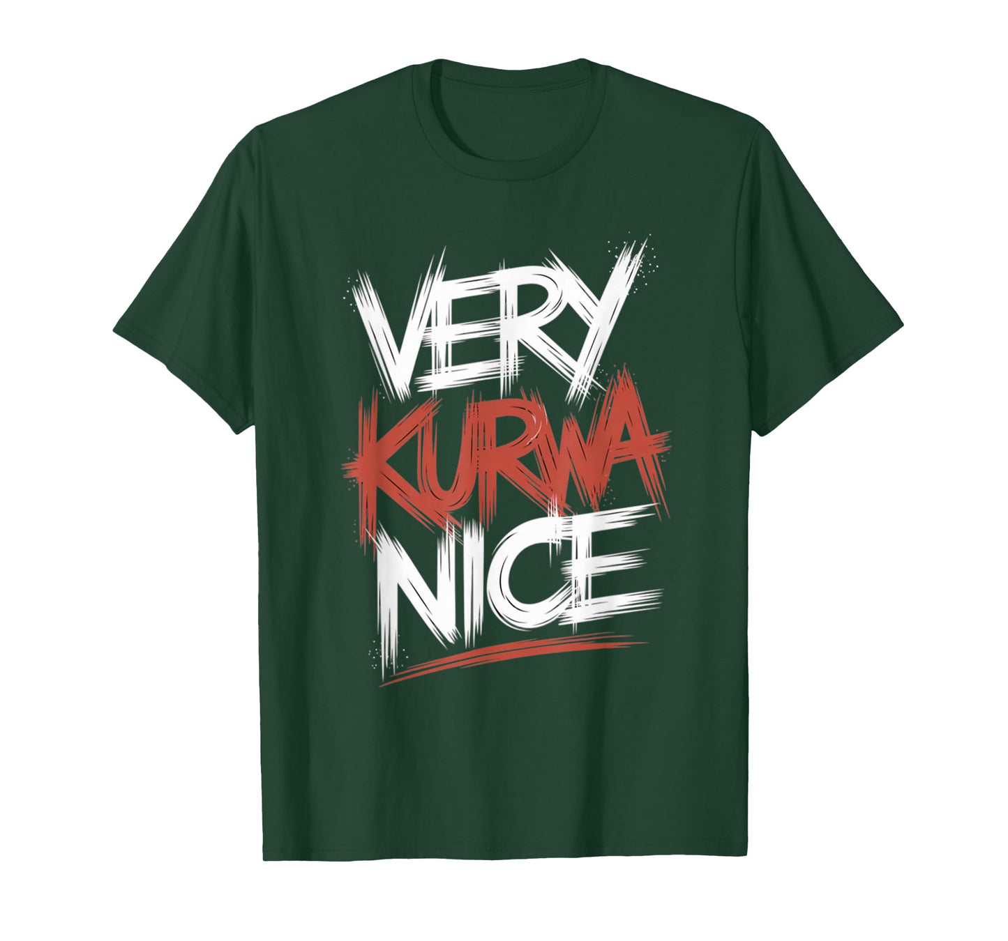 Very Kurwa Nice Sarcasm Quote polish T-Shirt