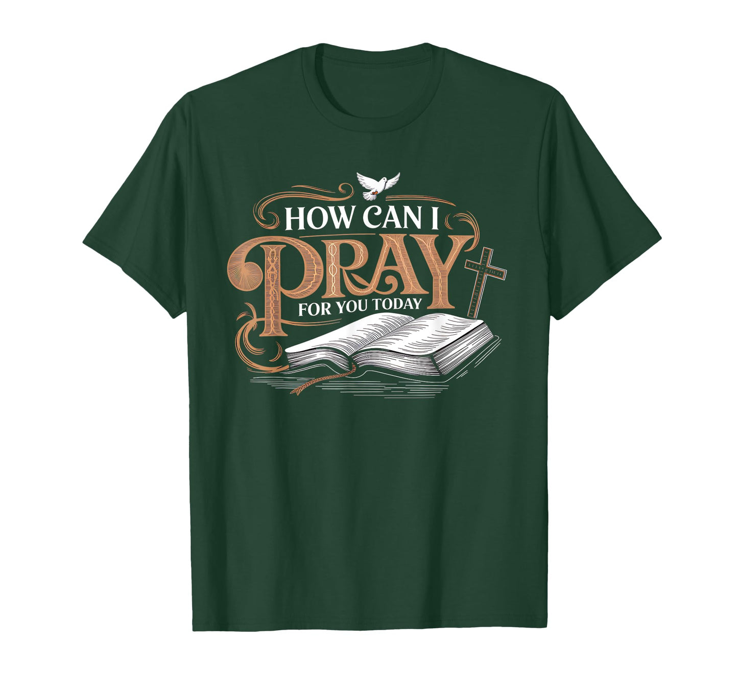 How Can I Pray for You Apparel Catholic Christian Prayer T-Shirt