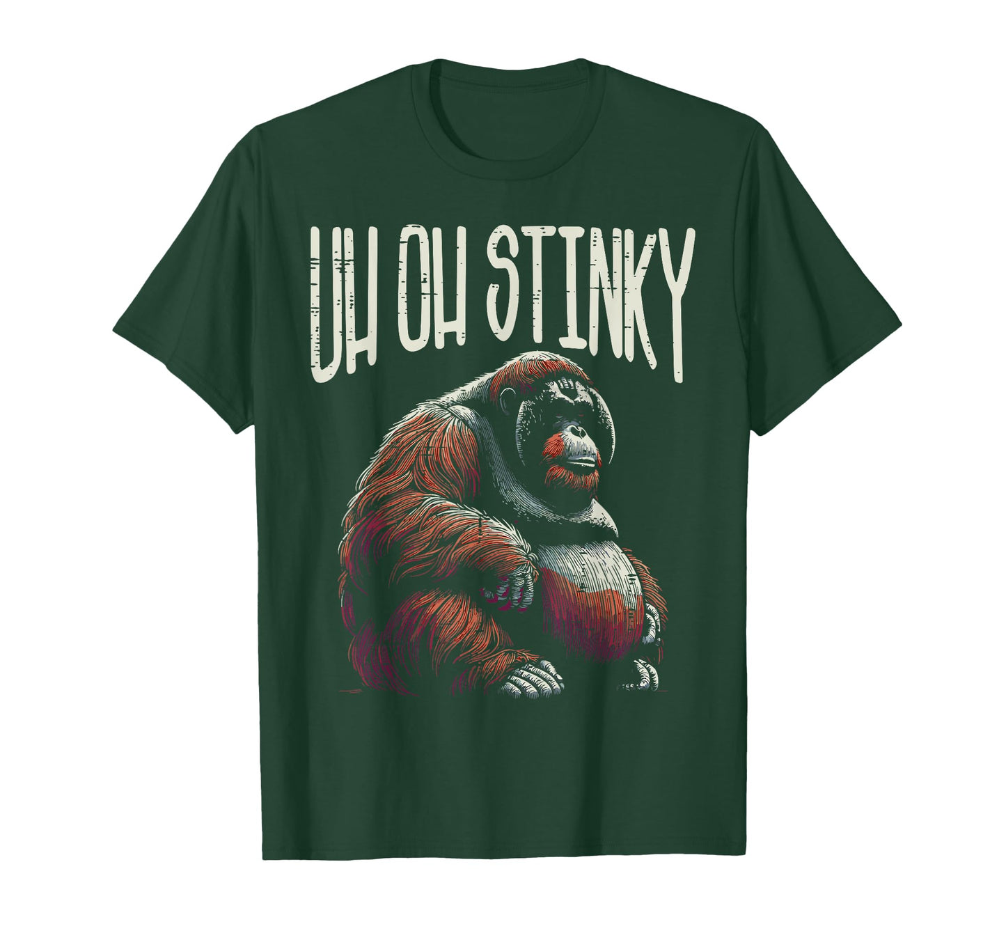 Inappropriate Orangutan Uh Oh Stinky Humor Joke Men Women T-Shirt