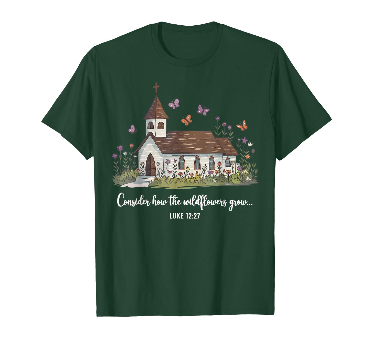 Consider How The Wildflowers Grow Jesus God Christian Floral T-Shirt