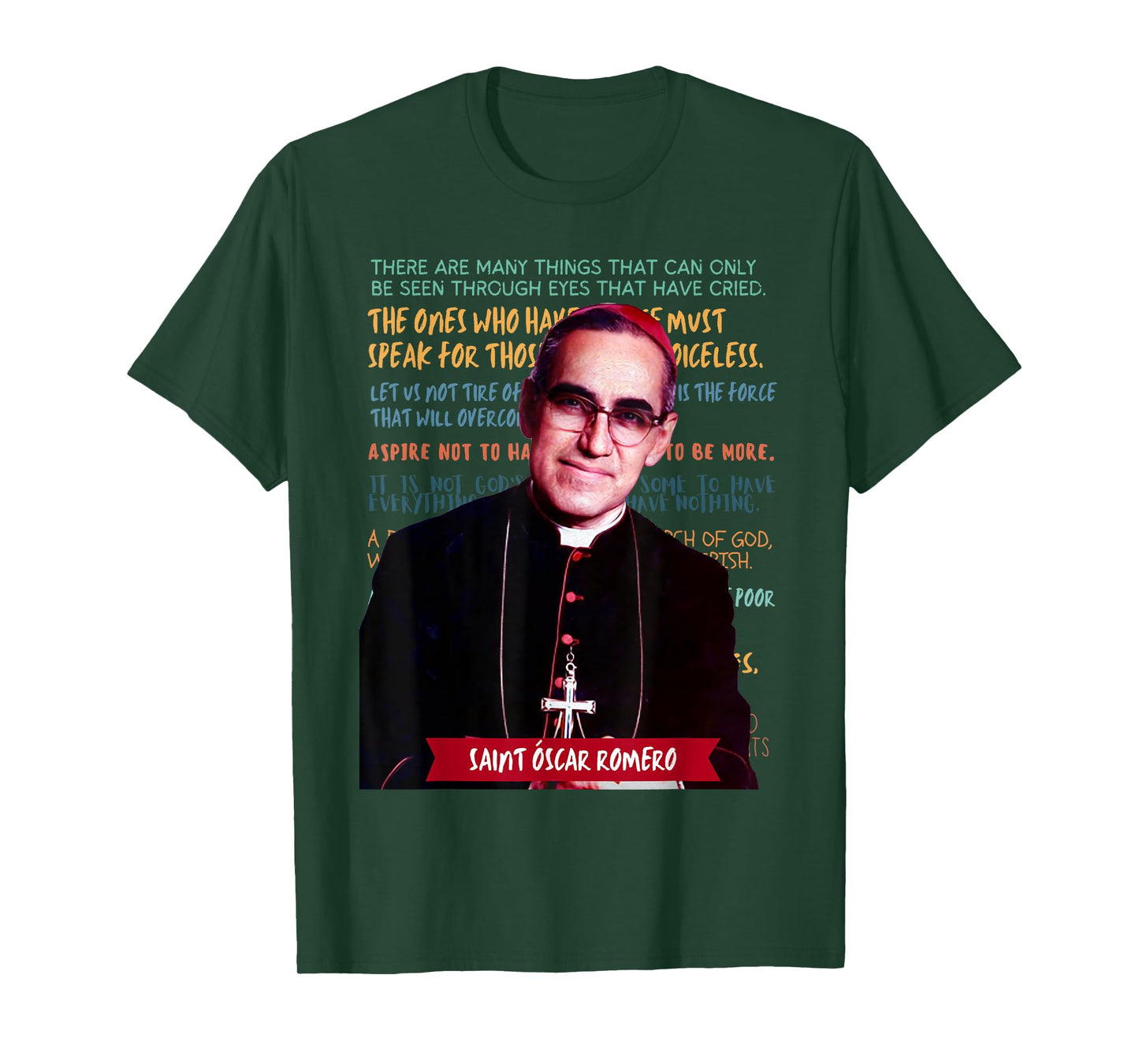 St Óscar Romero El Salvador Archbishop Saint Quotes Catholic T-Shirt