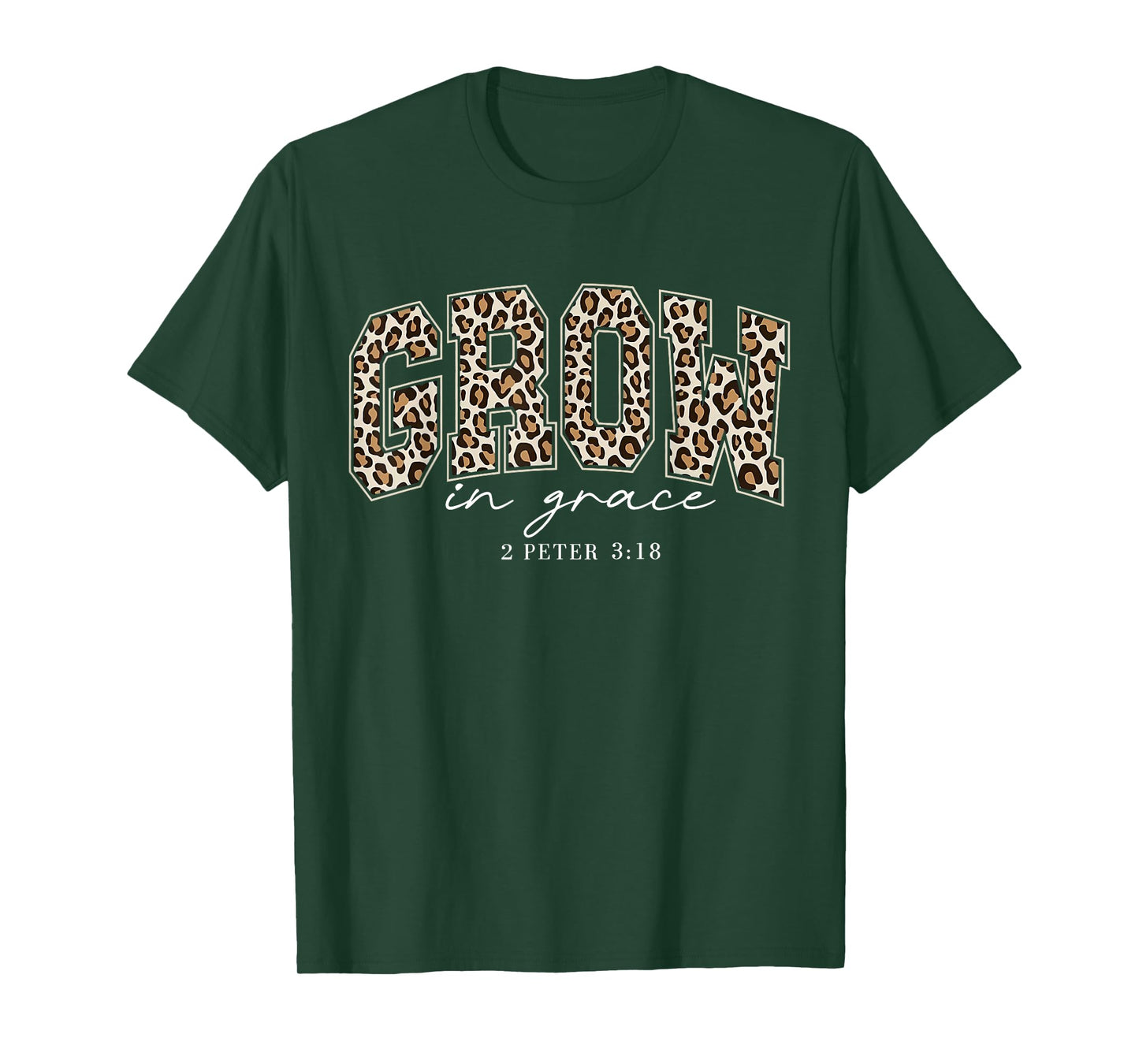 Leopard Grow in Grace Christian Religious Faith Bible Verse T-Shirt
