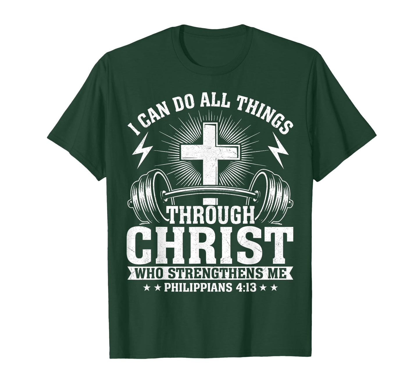 I Can Do All Things Through Christ Philippians 4:13 T-Shirt