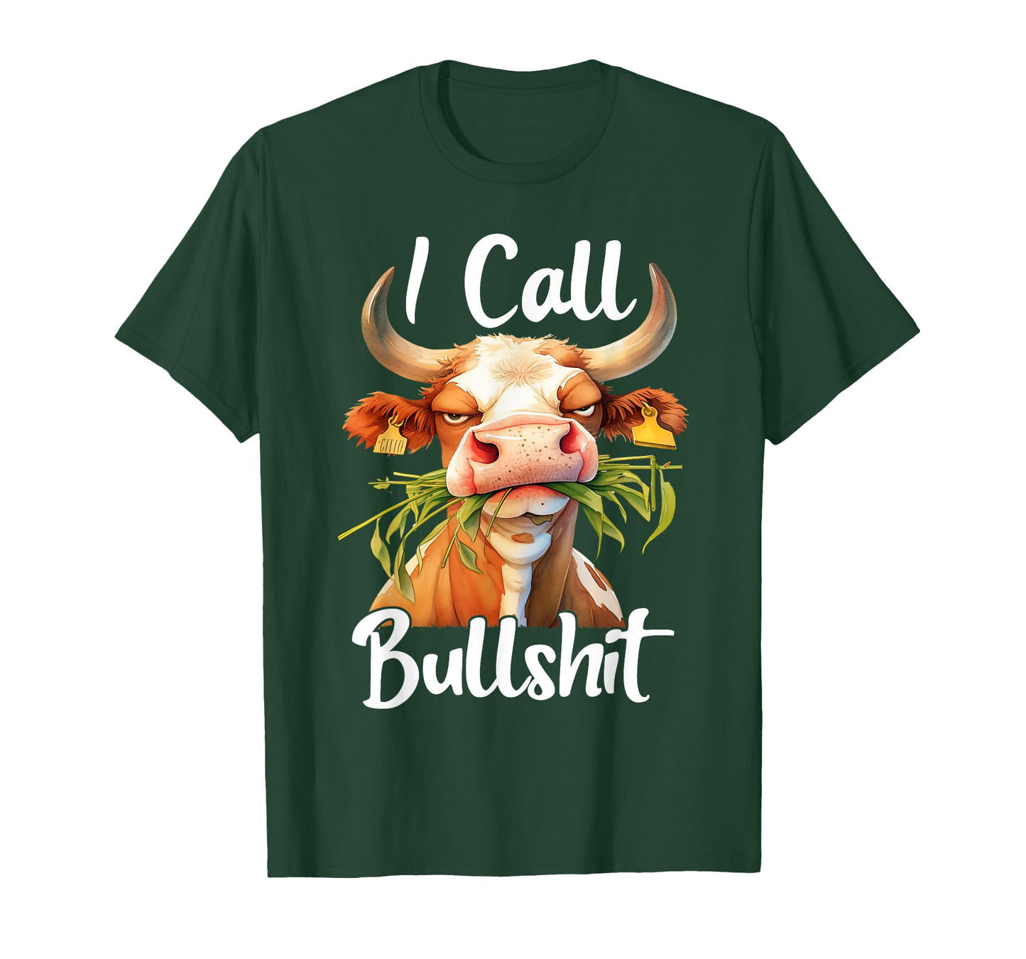 I Call Bullshit-Cow Animal Funny Sarcastic Quotes T-Shirt