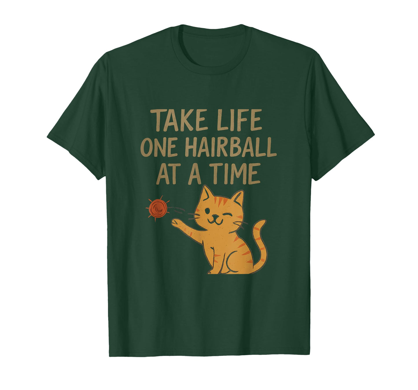 Cat Lover Take Life One Hairball Graphic T-Shirt