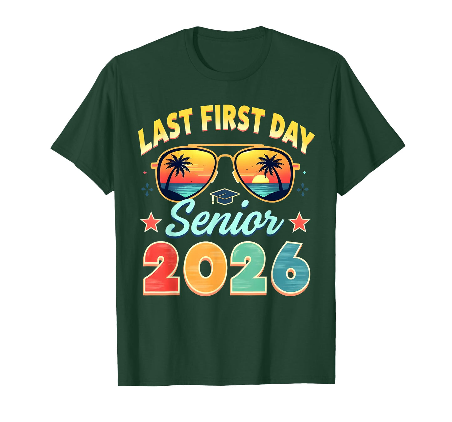 My Last First Day Senior Class of 2026 T-Shirt