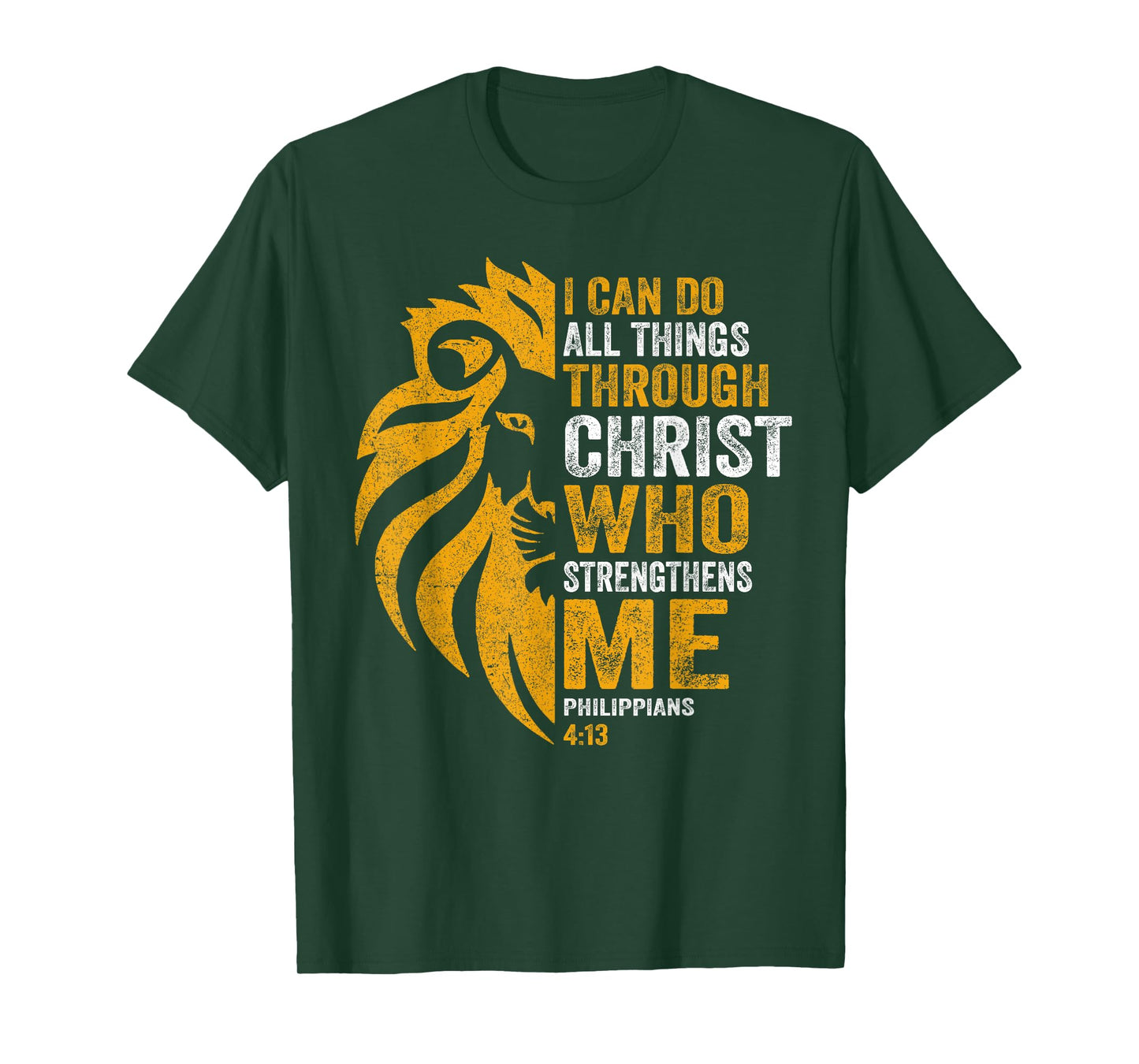 I Can Do All Thing Through Christ Lion Philippians Faith T-Shirt